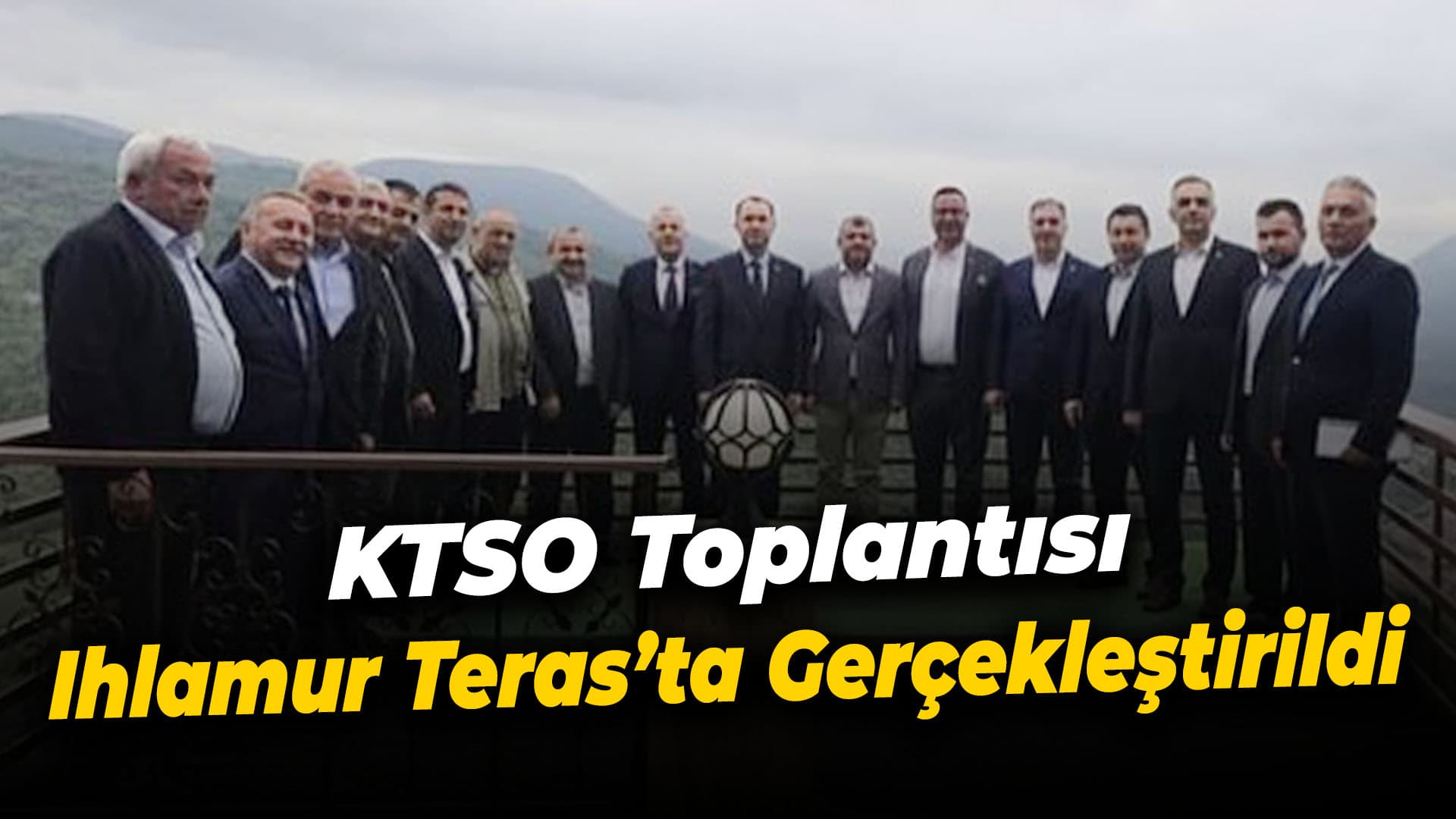 KTSO Mayıs Ayı Toplantısı Yenice’de Gerçekleşti