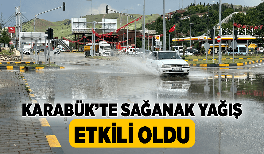 Karabük'te sağanak