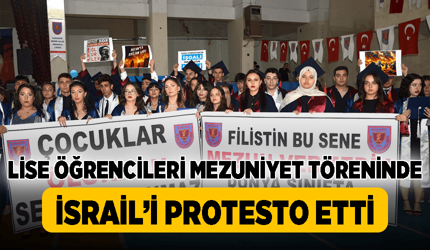Karabük'te lise öğrencileri İsrail'in Gazze'ye yönelik saldırılarını protesto etti