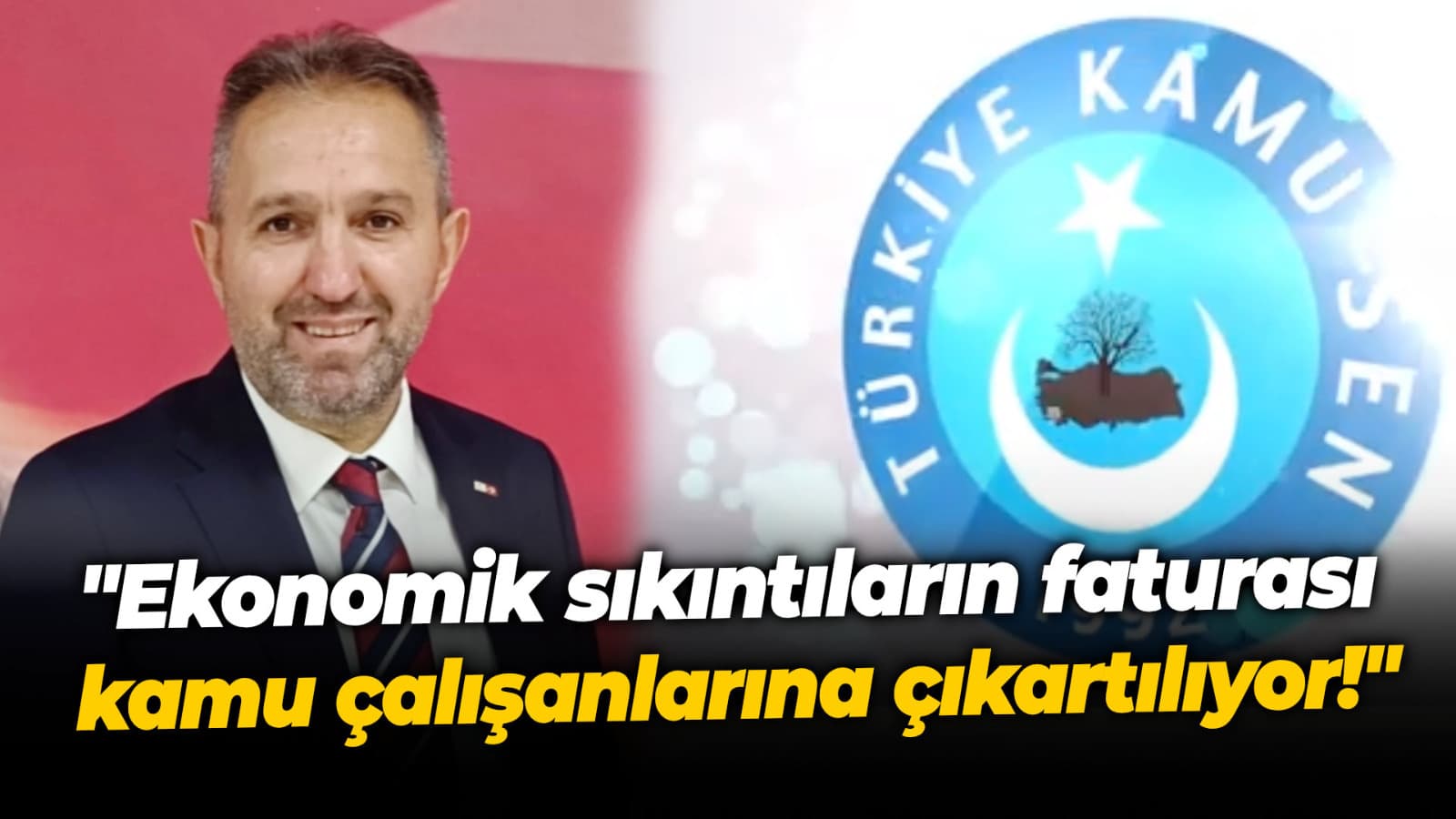 Kamu-Sen Başkanı Doğdu Gelir Adaletsizliğine Dikkat Çekti