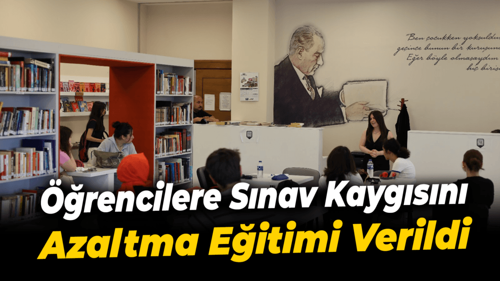 Safranbolu'da öğrencilere sınav kaygısını azaltma eğitimi verildi