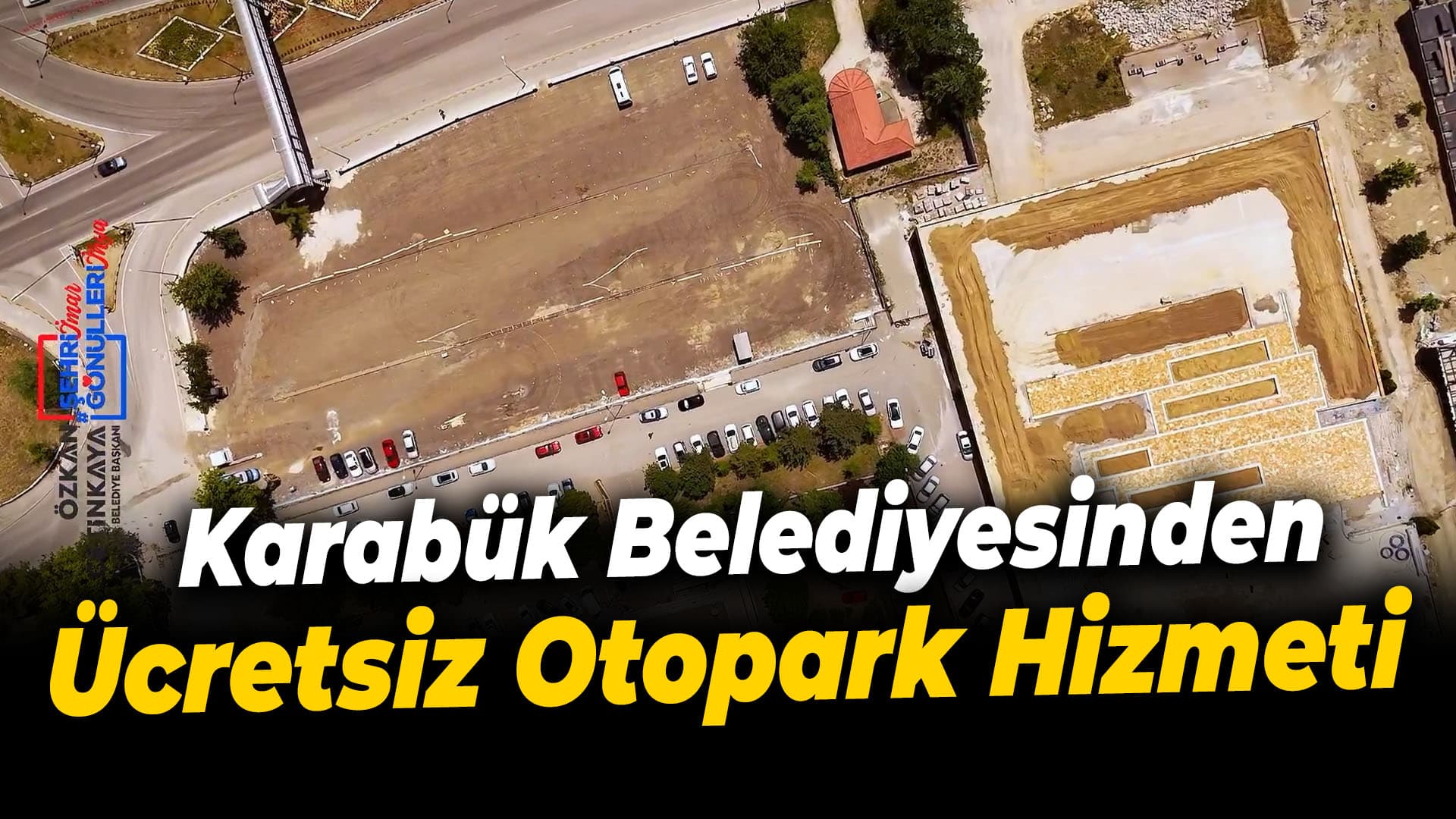 Karabük Belediyesinden Bayram Öncesi Ücretsiz Otopark Hizmeti