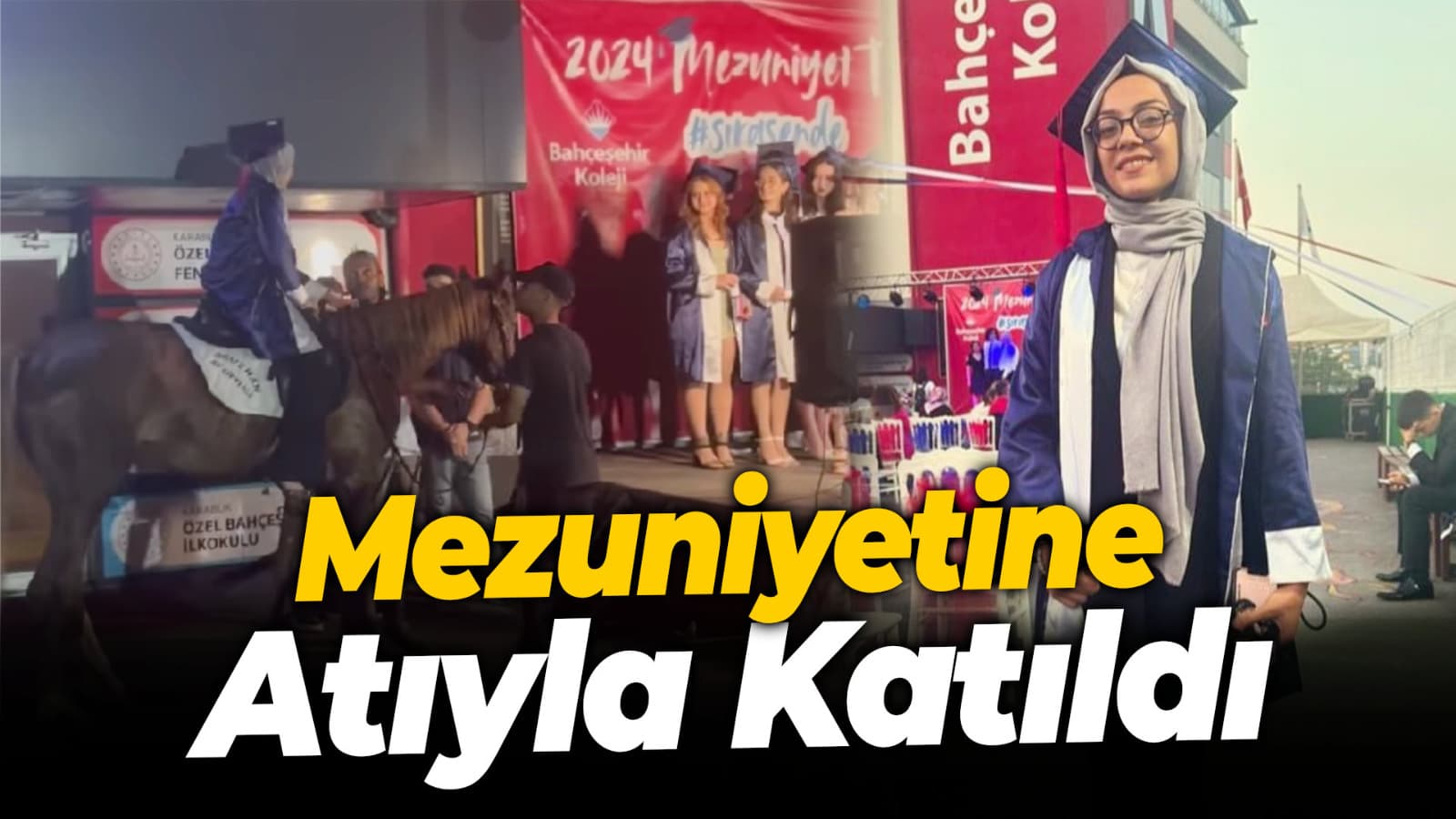 Mezuniyet törenine at üzerinde gelerek farkındalık yarattı