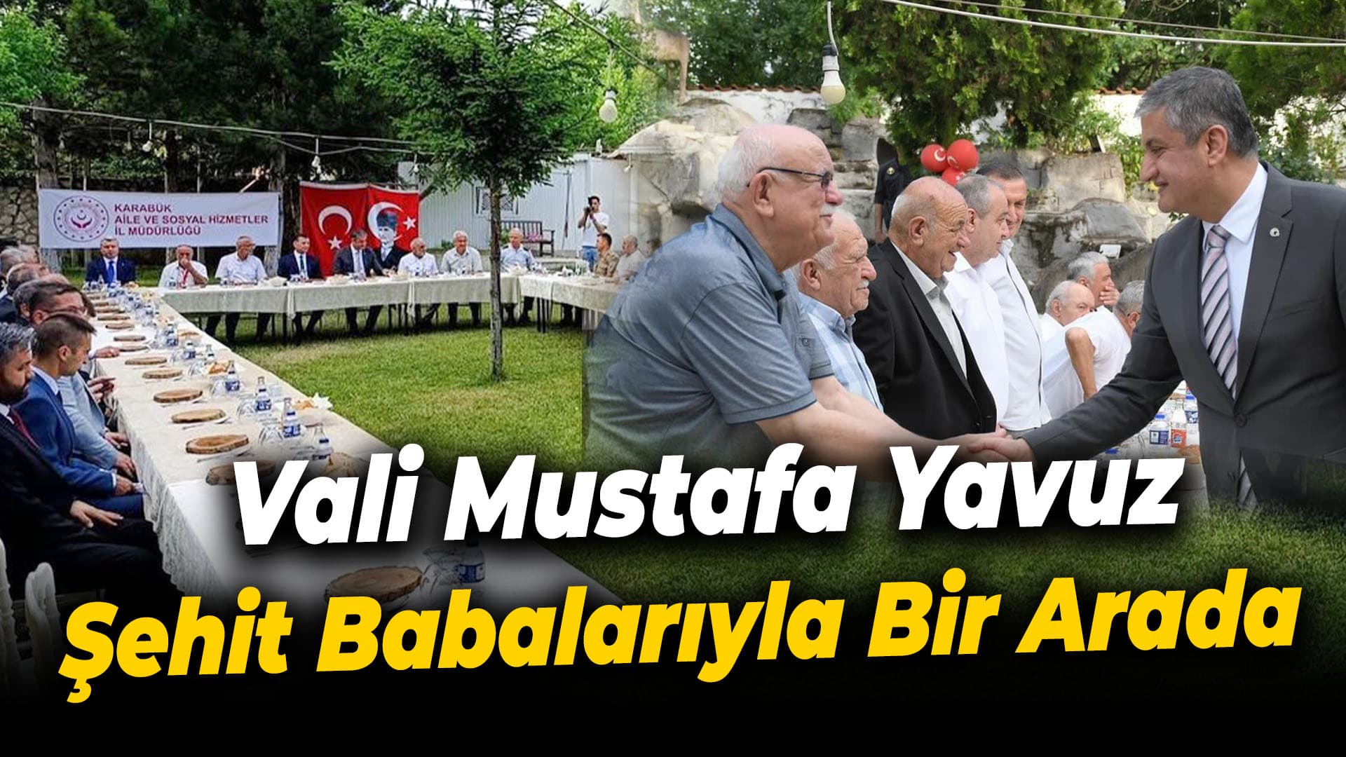 Vali Yavuz Şehit Babalarıyla Bir Araya Geldi