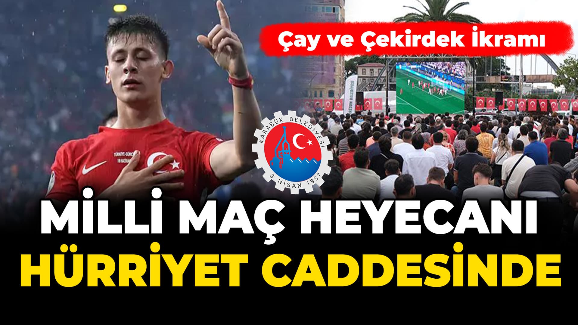Karabük'te Türkiye-Portekiz Maçı Coşkusu