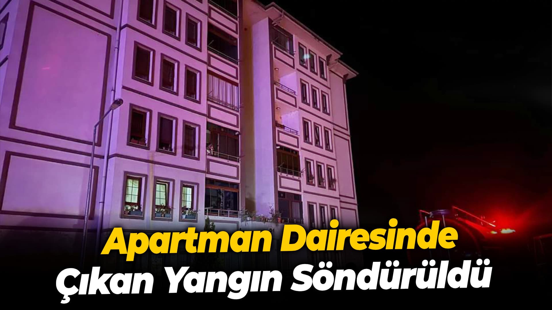 Karabük'te apartman dairesinde çıkan yangın söndürüldü