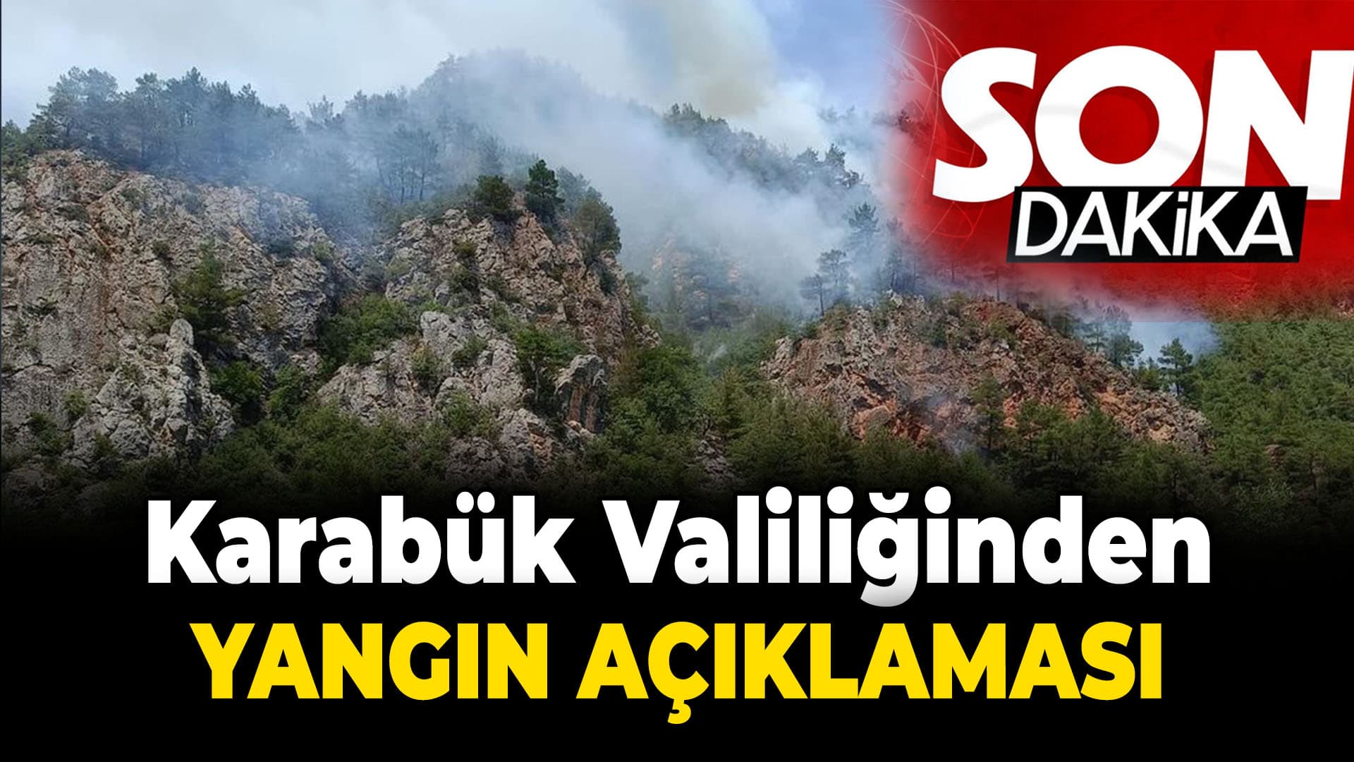 Karabük Valiliğinden Ovacık’taki yangın ile ilgili açıklama