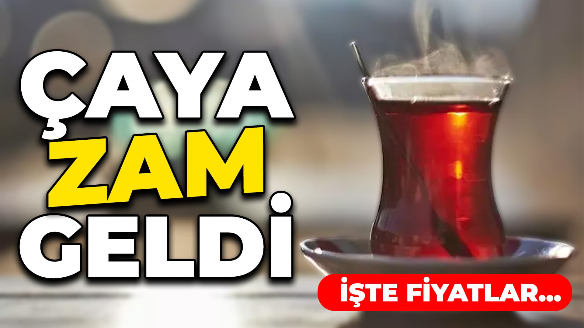 Çay Fiyatlarına Zam Geldi: İşte Güncel Fiyat Listesi