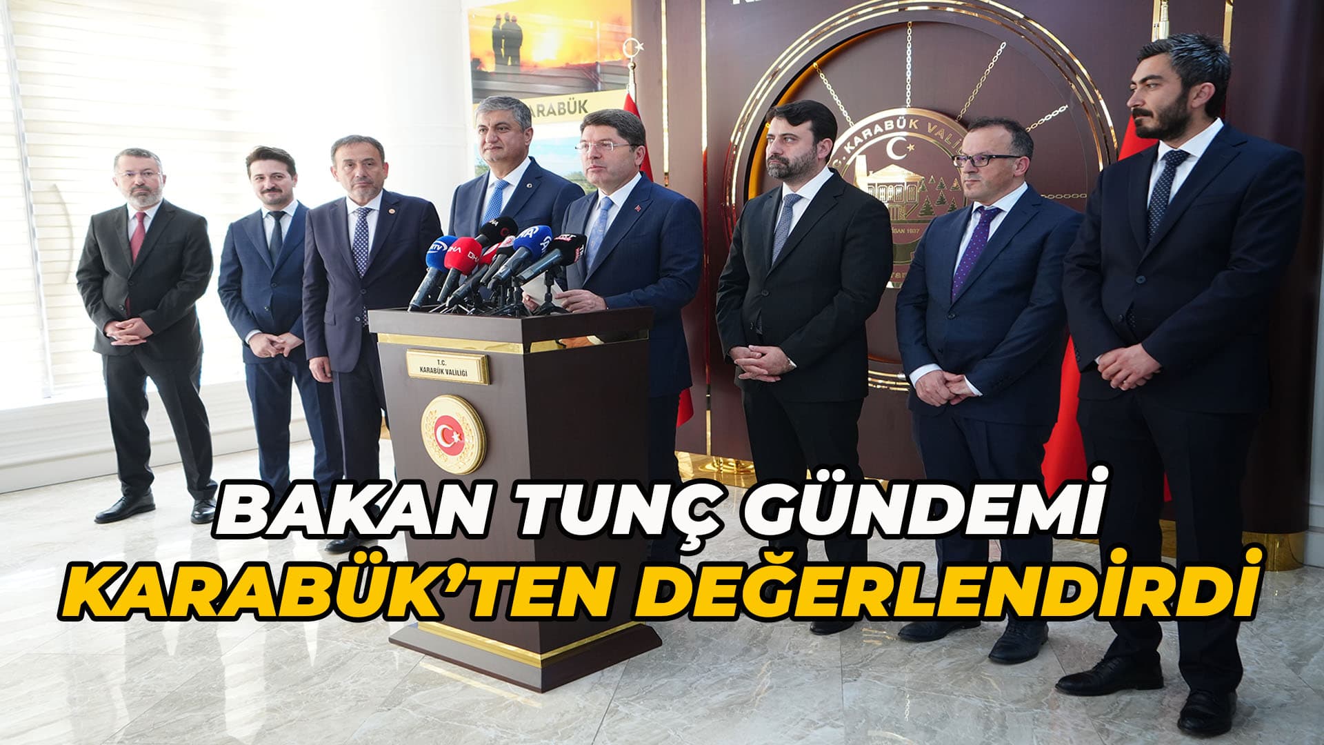 Adalet Bakanı Tunç, Karabük'te Gündemi Değerlendirdi