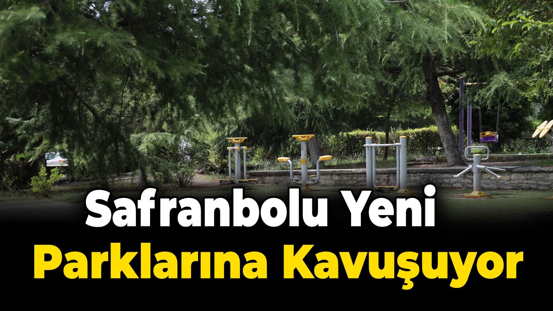 Safranbolu’da iki yeni park hizmete açılacak