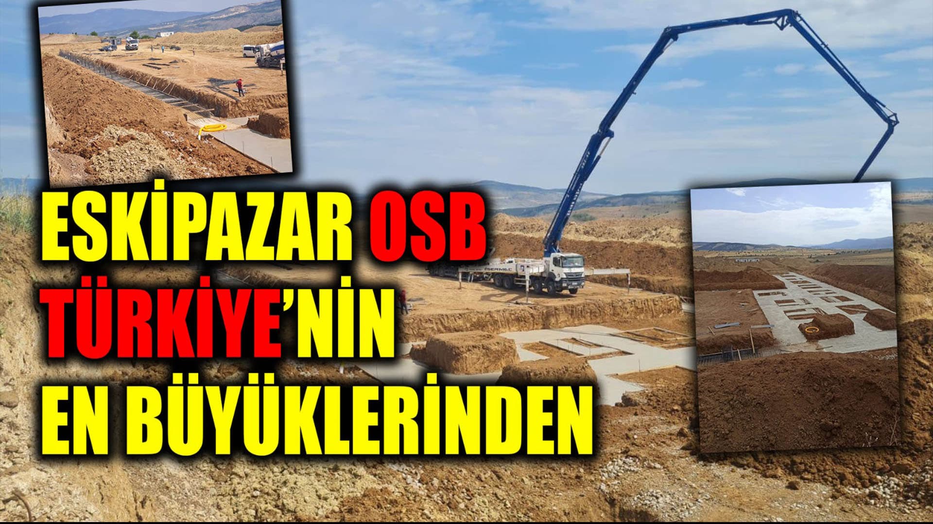 Türkiye’de bulunan 400 OSB’nin 315 ‘inden daha büyük