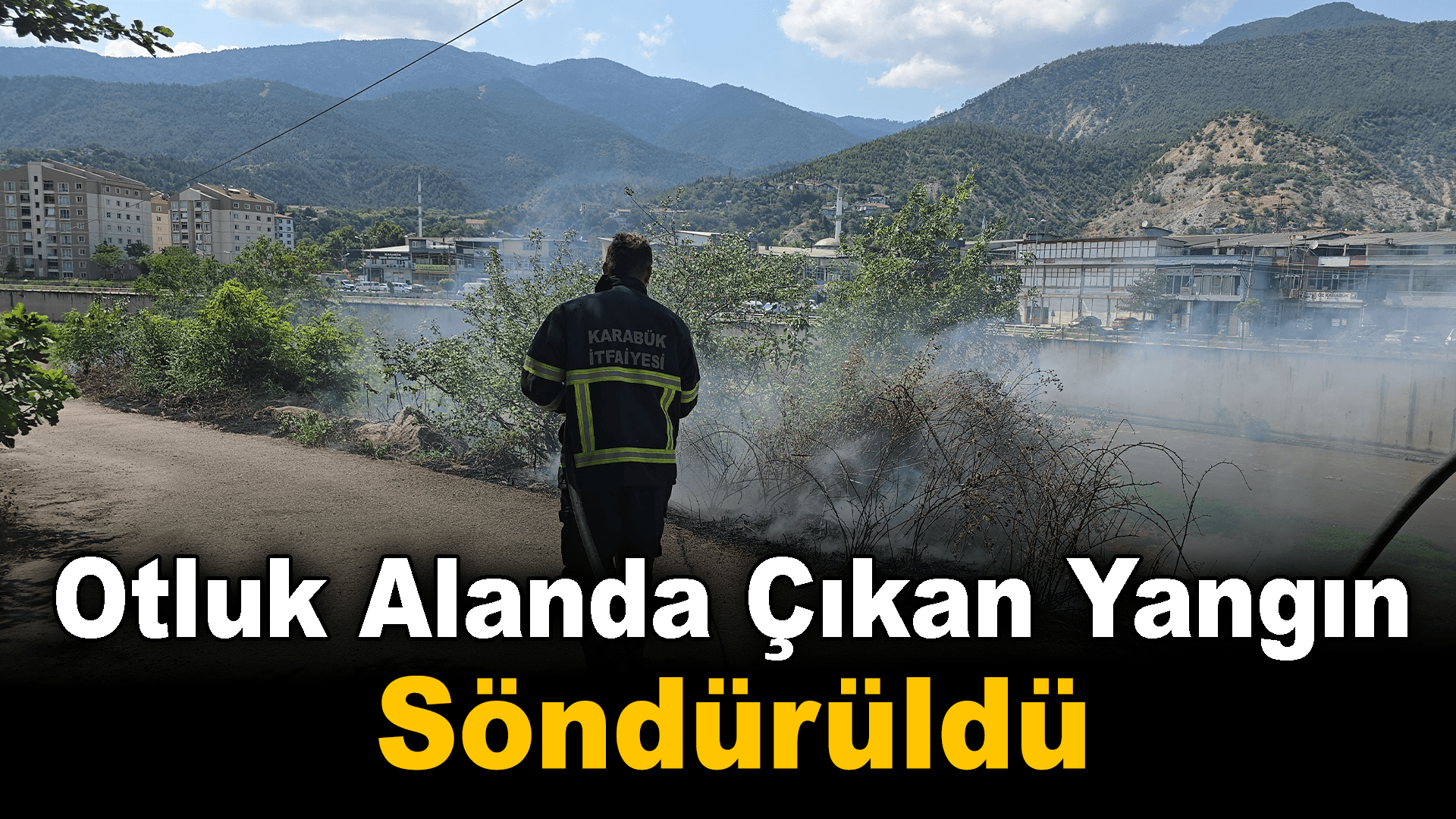 Karabük'te otluk alanda çıkan yangın söndürüldü