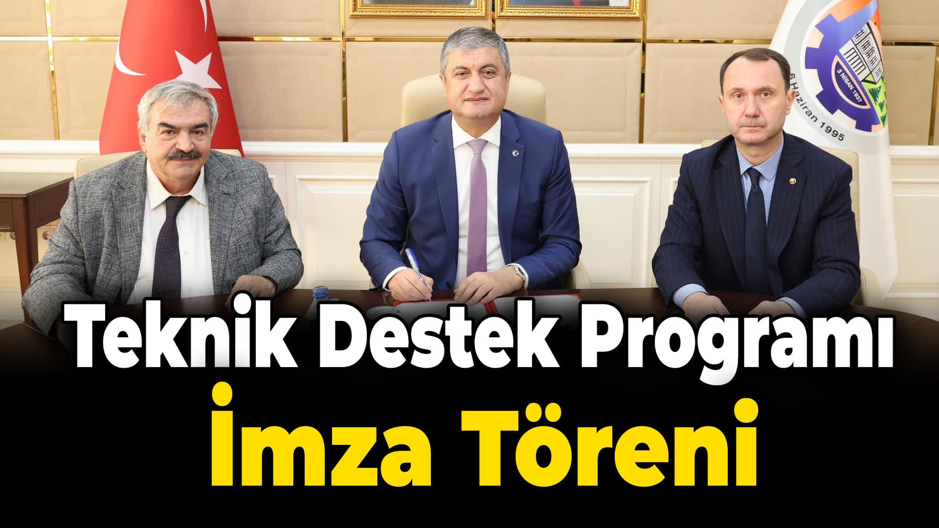 Mesleki Gelişime Yönelik Teknik Destek Programı Sözleşmesi İmzalandı