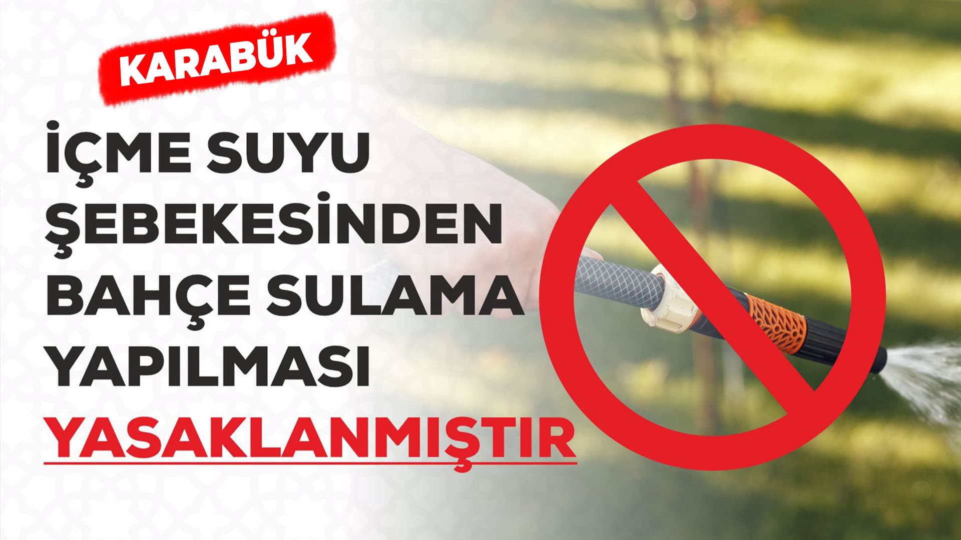Karabük'te bahçe sulaması yapanlara para cezası