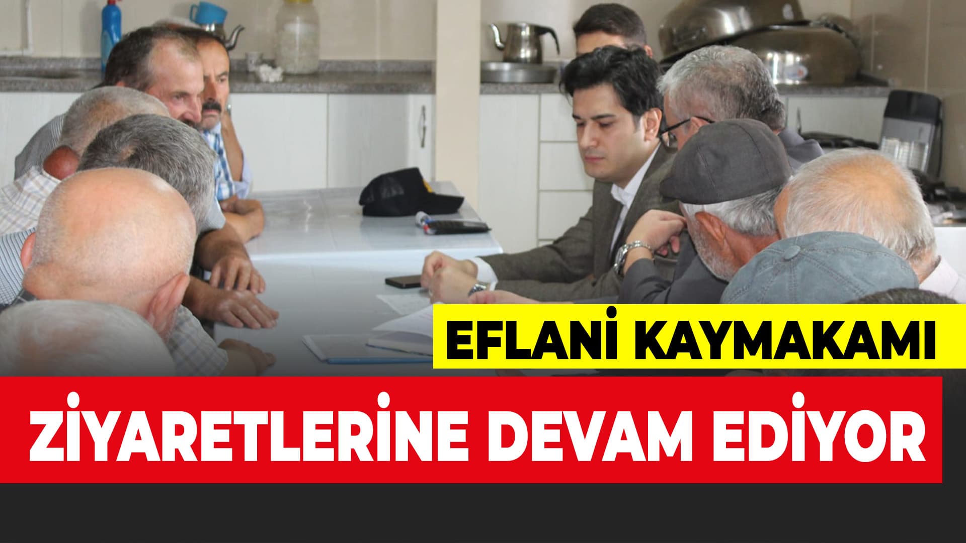 Eflani Kaymakamı köy ziyaretlerine devam ediyor