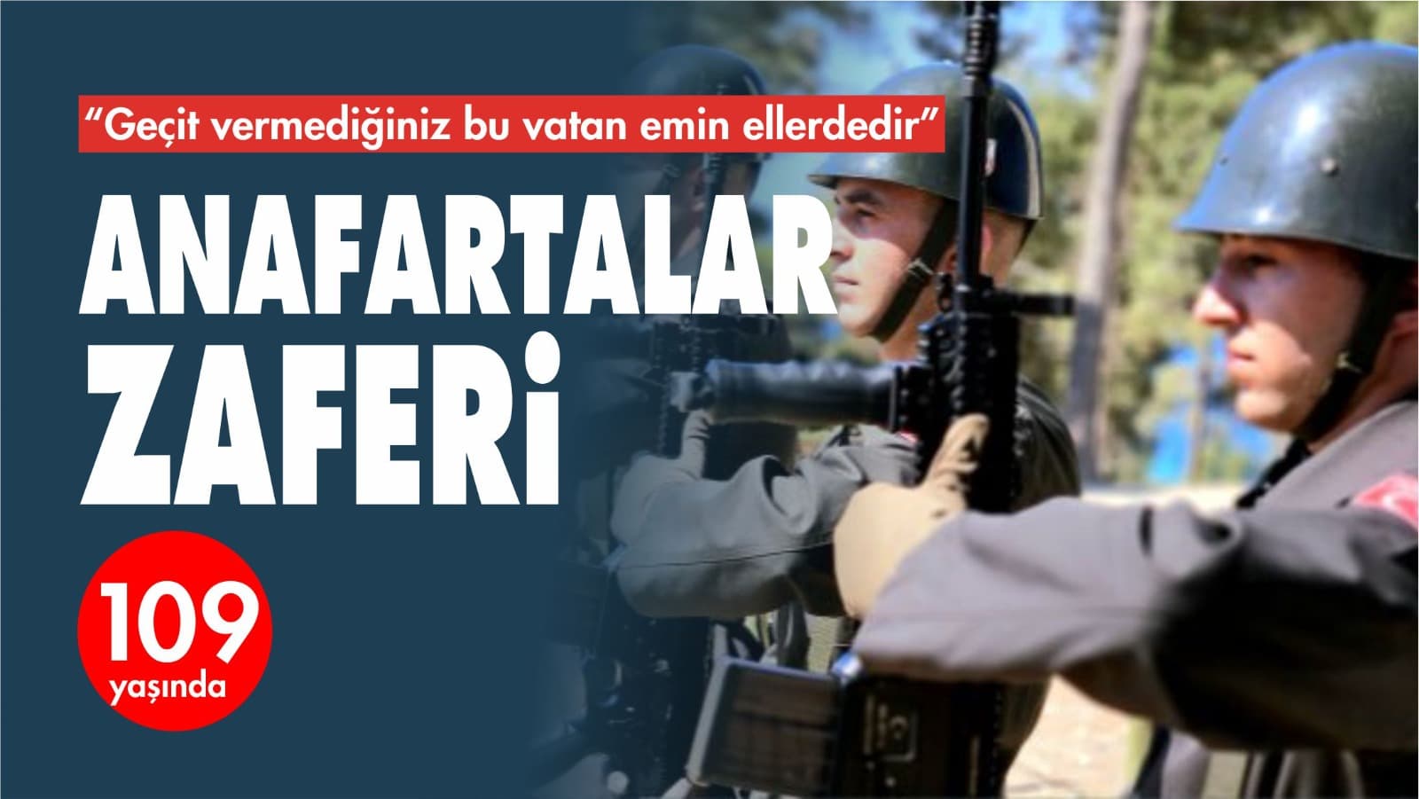Anafartalar Zaferi’nin 109. yıldönümü