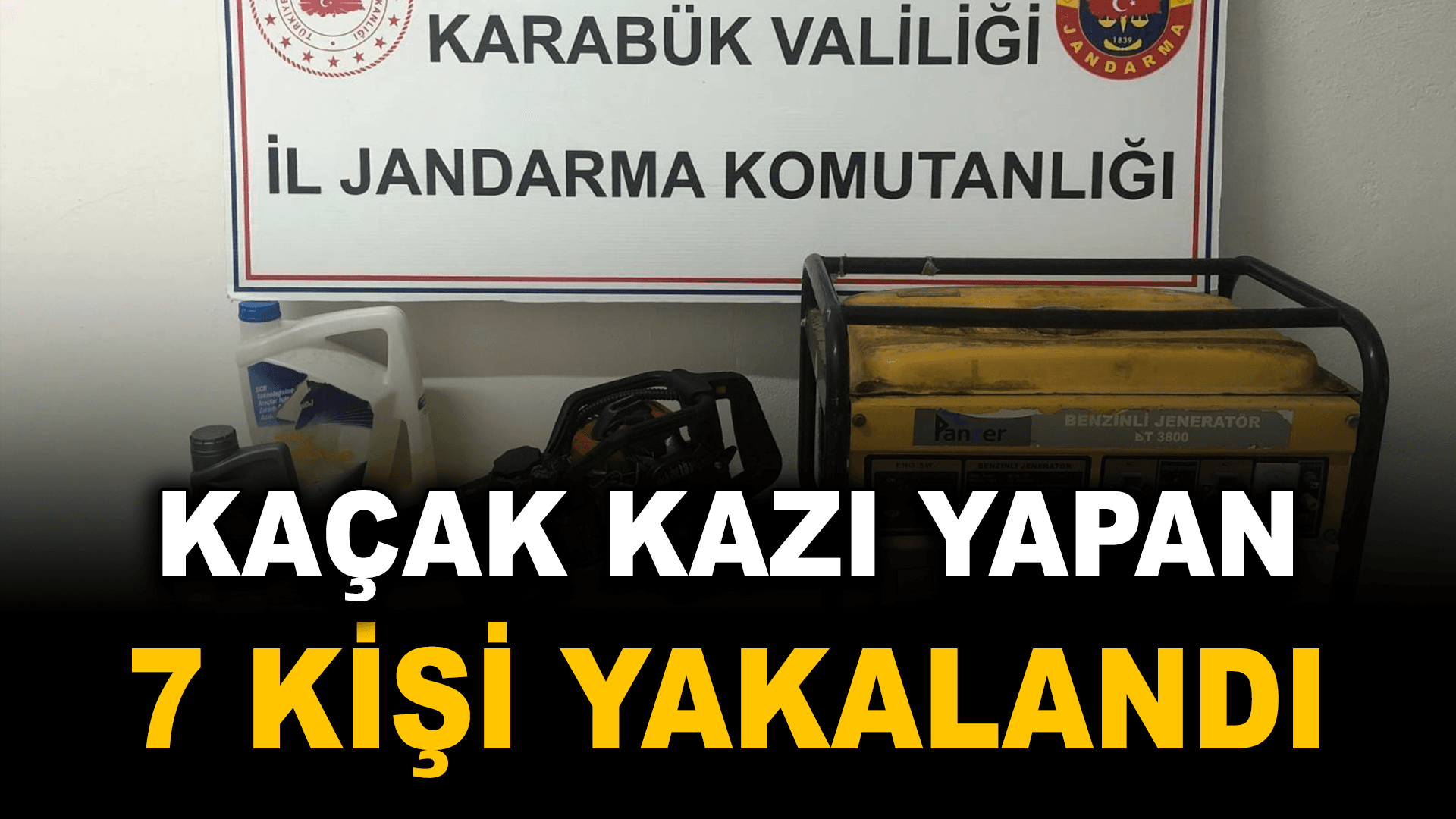 Karabük'te kaçak kazı yapan 7 kişi suçüstü yakalandı