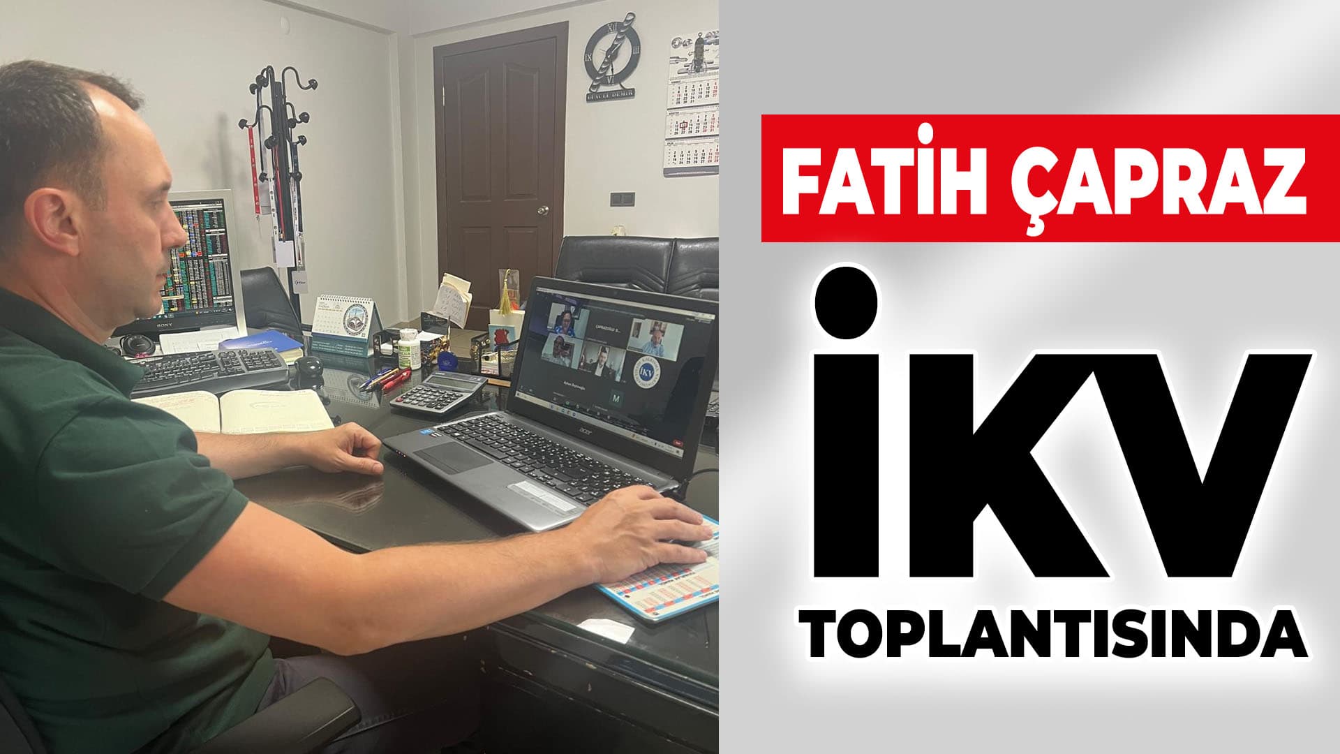 İKV toplantısına Başkan Çapraz’da katıldı