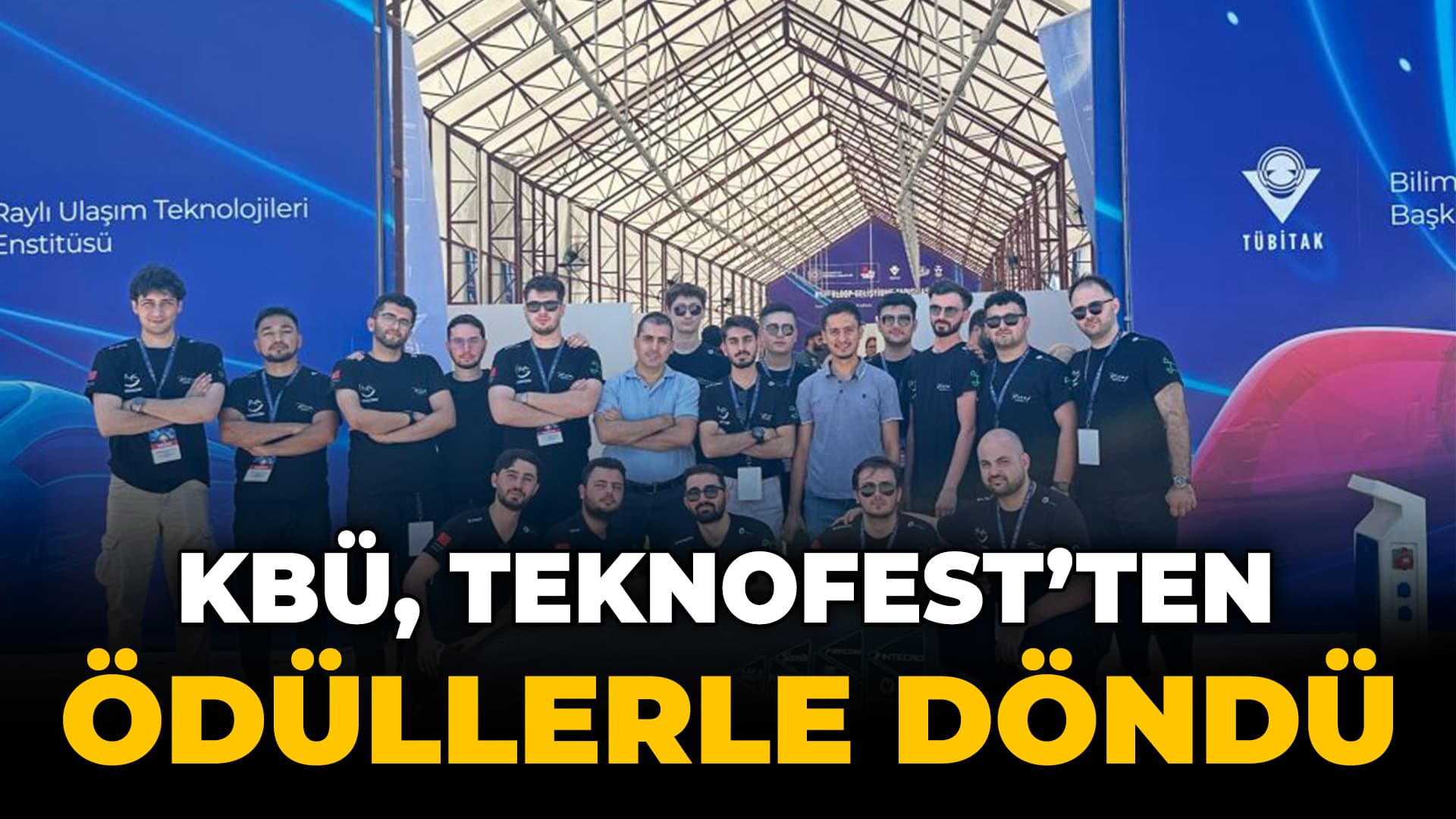 KBÜ, TEKNOFEST 2024 Hyperloop Geliştirme Yarışması'ndan ödüllerle döndü