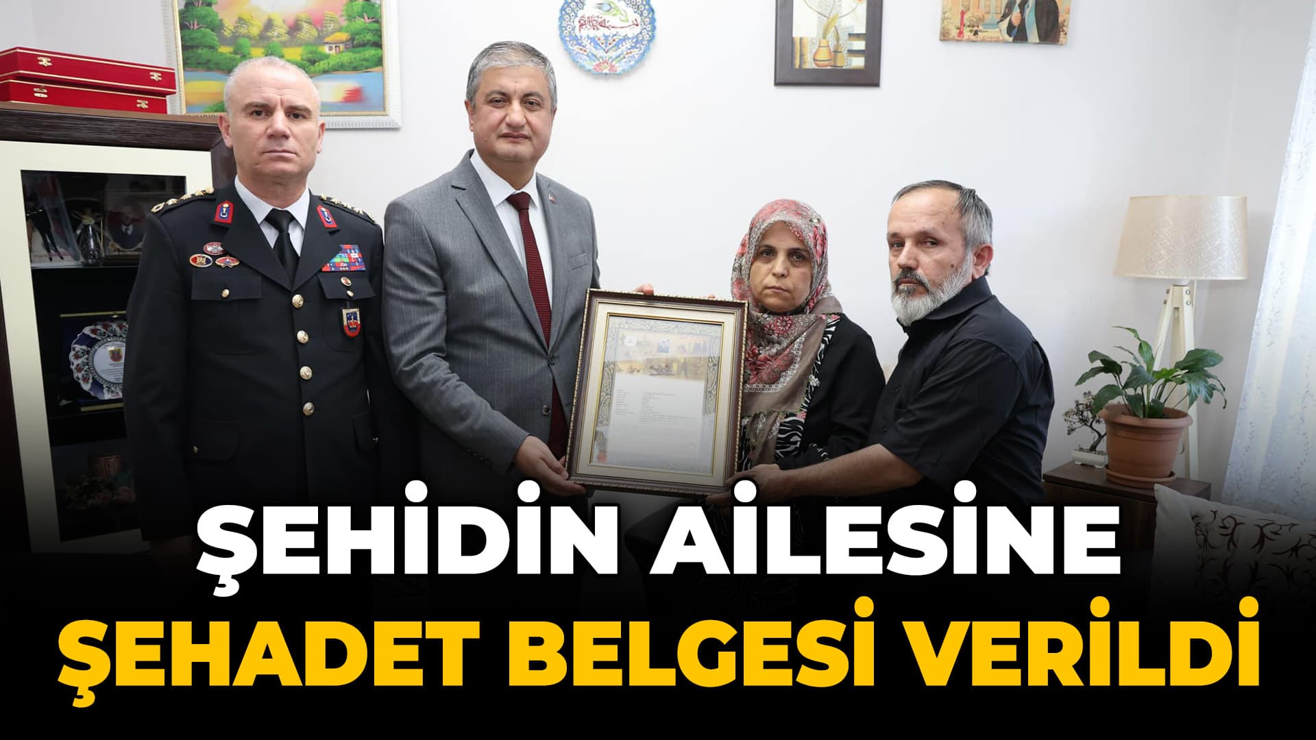 Şehidin ailesine şehadet belgesi verildi
