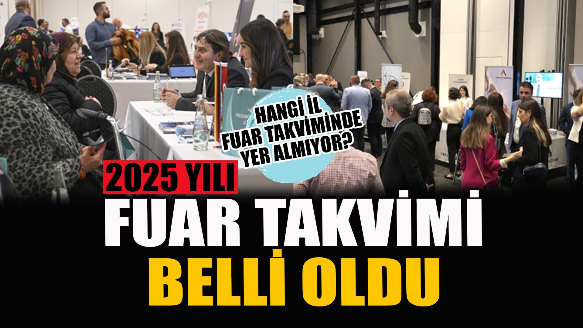 2025 Yılında 356 Fuar Düzenlenecek