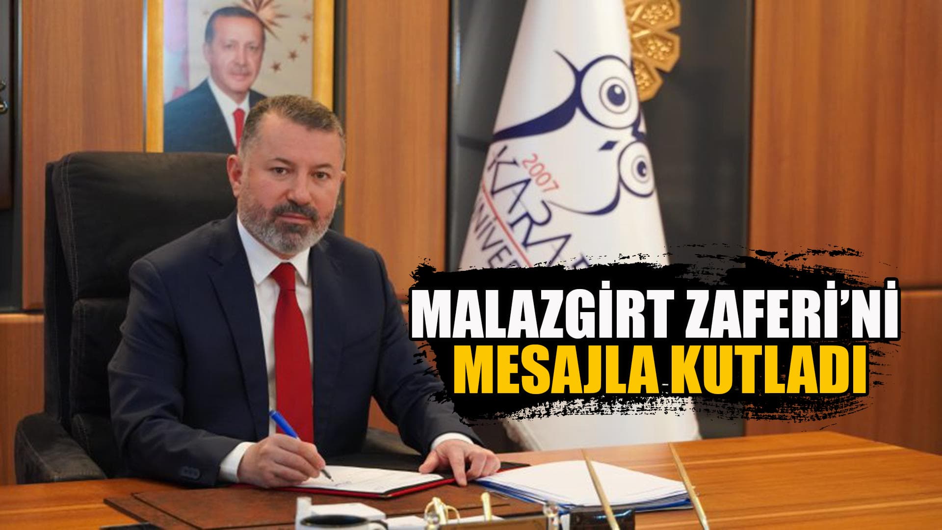 Rektör Prof. Dr. Fatih Kırışık'tan Malazgirt Zaferi Mesajı