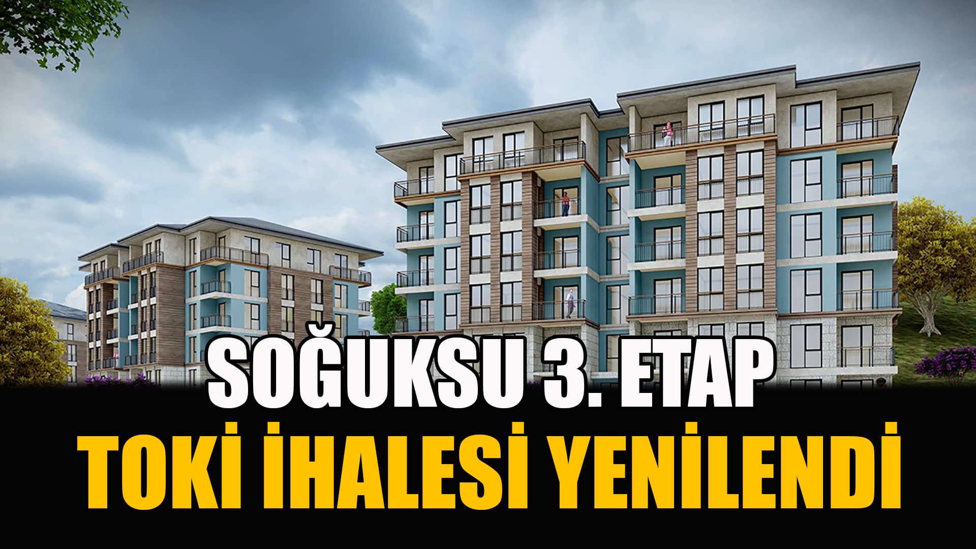 Soğuksu TOKİ ihalesi yapıldı
