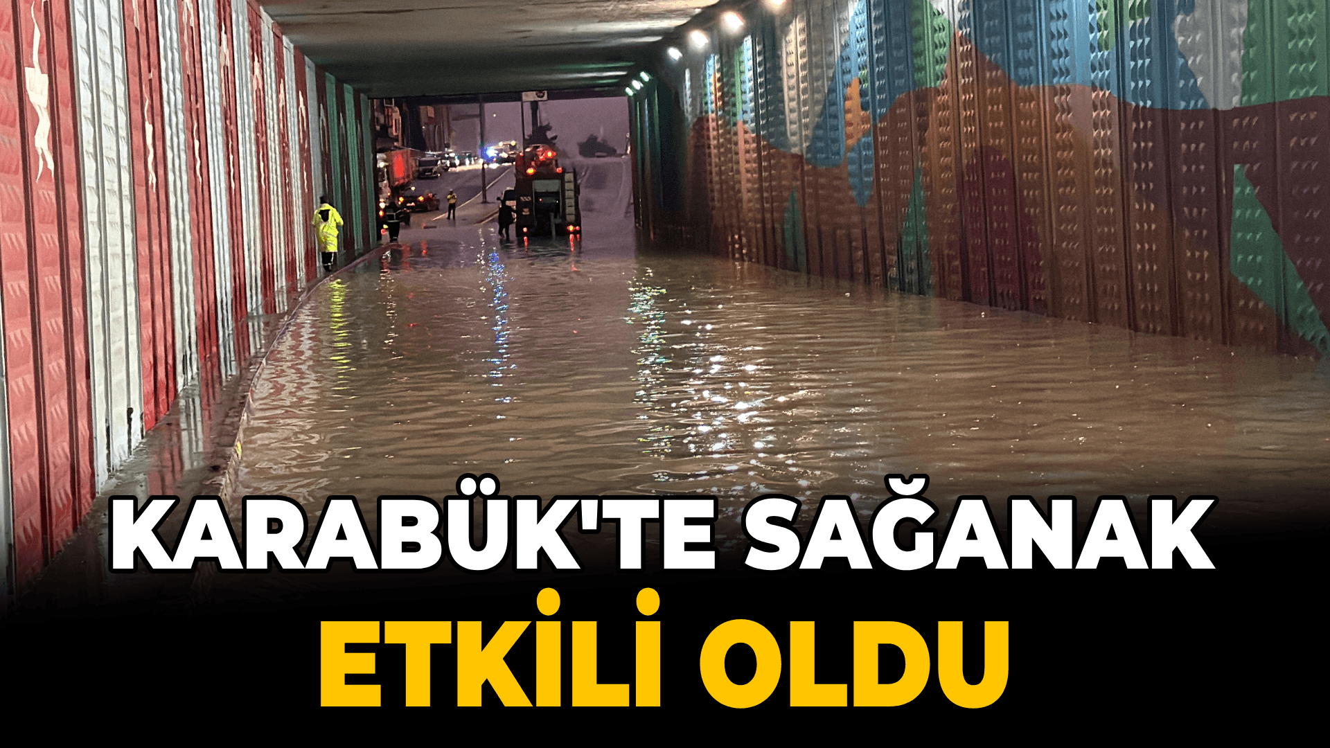 Karabük'te sağanak etkili oldu
