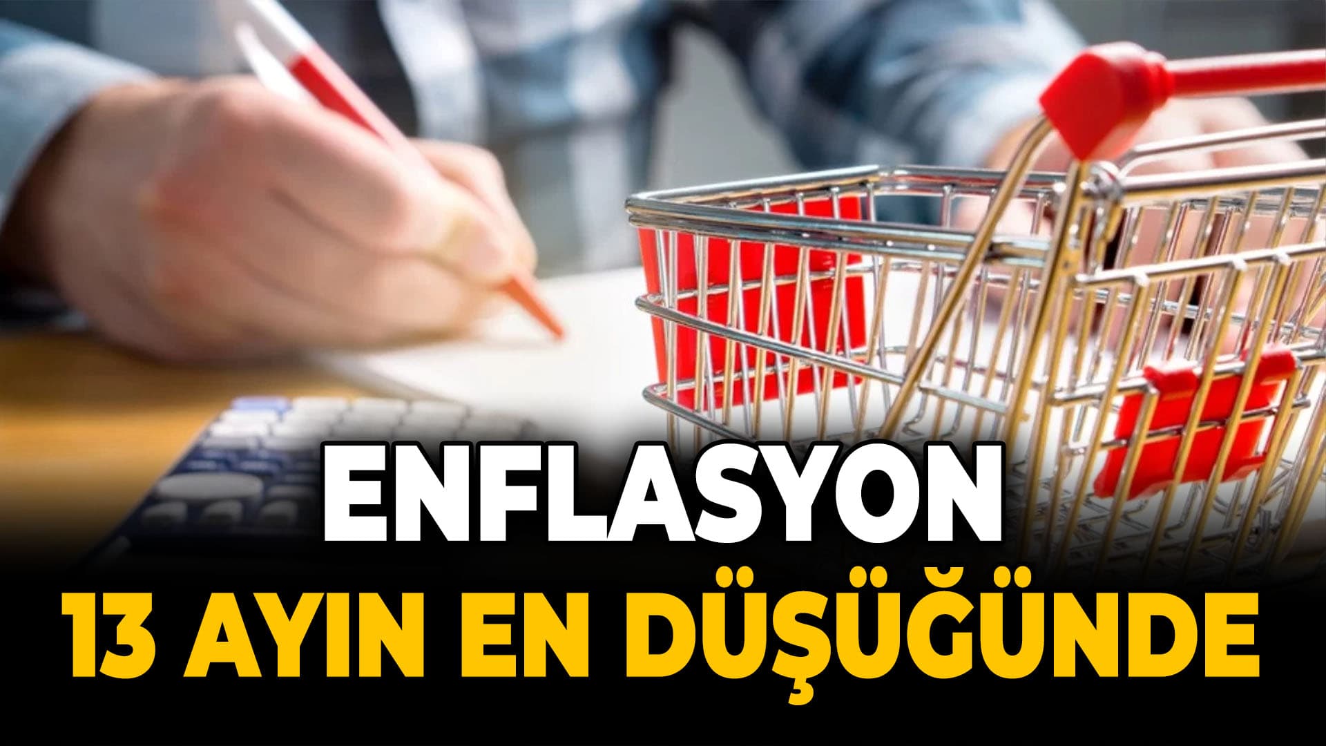 Enflasyon verileri 13 ayın en düşüğü