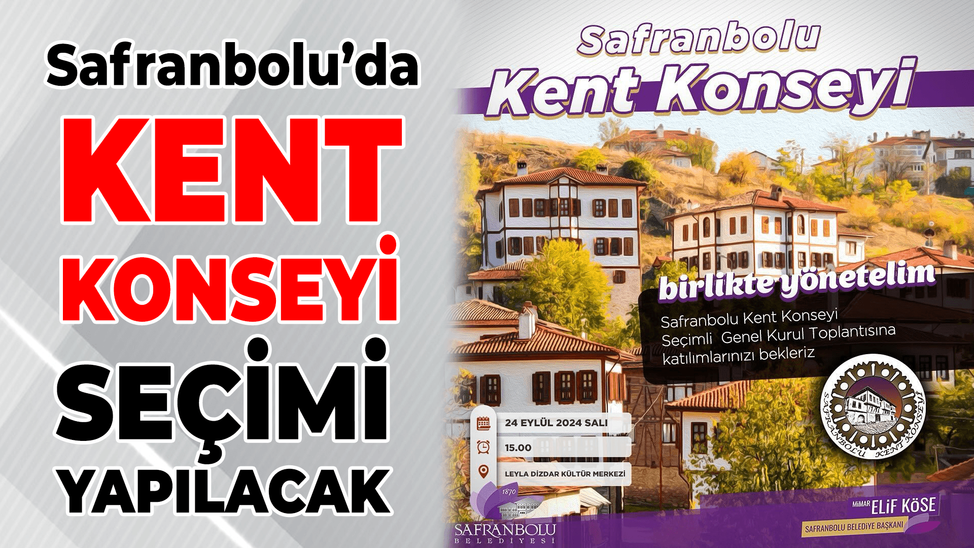 Safranbolu Kent Konseyi’nin Seçimli Genel Kurulu 24 Eylül’de Yapılacak
