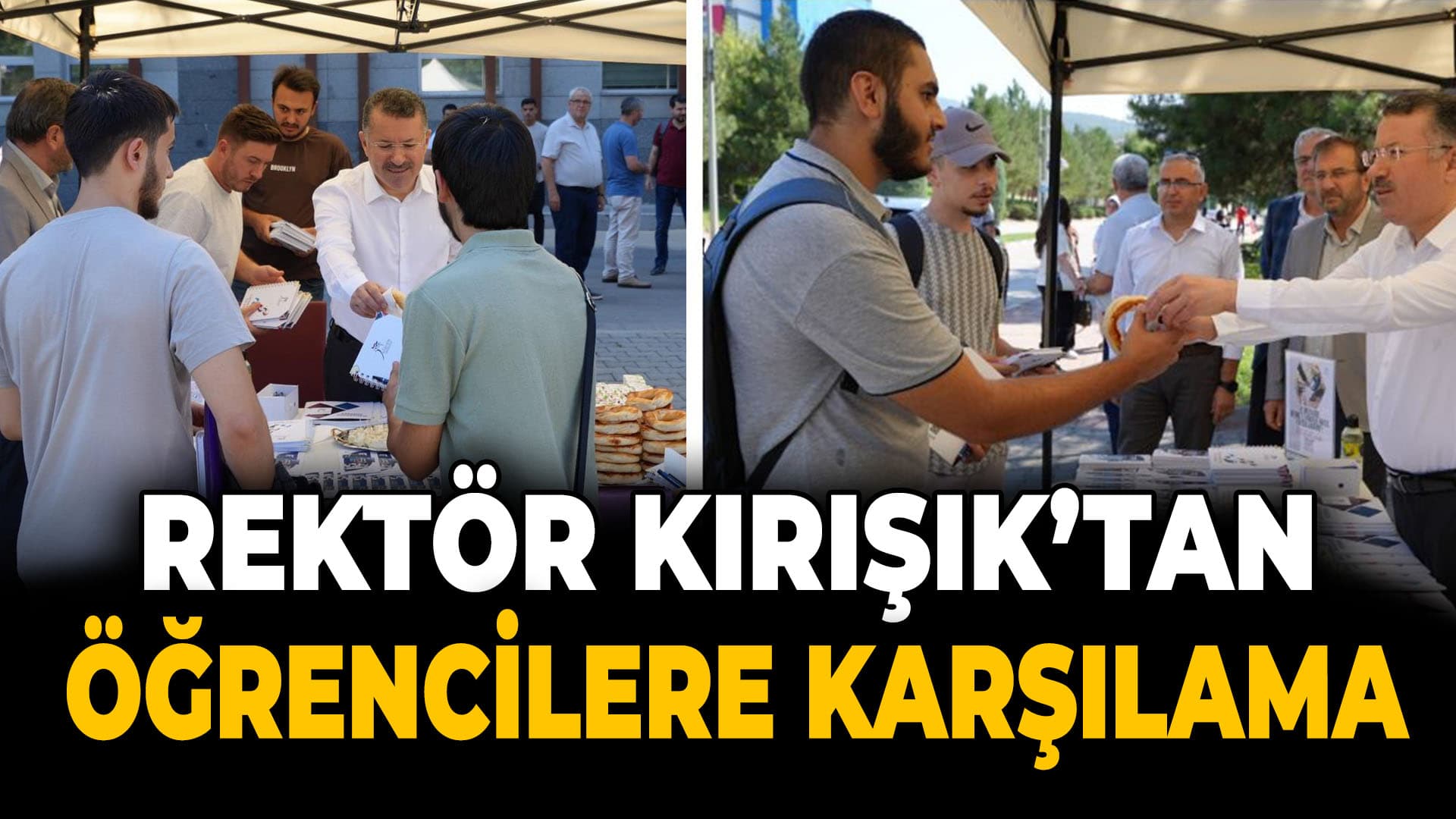 Rektör Kırışık Karabük Üniversitesine Yeni Katılan Öğrencileri Karşıladı