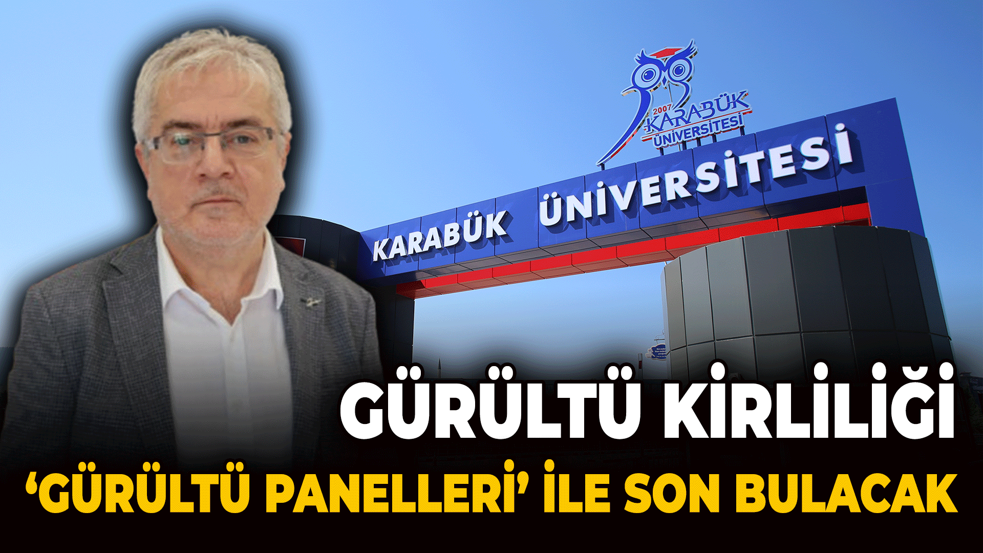 Karabük'te "gürültü haritaları" çıkarılıp sessiz şehir modeli oluşturulacak