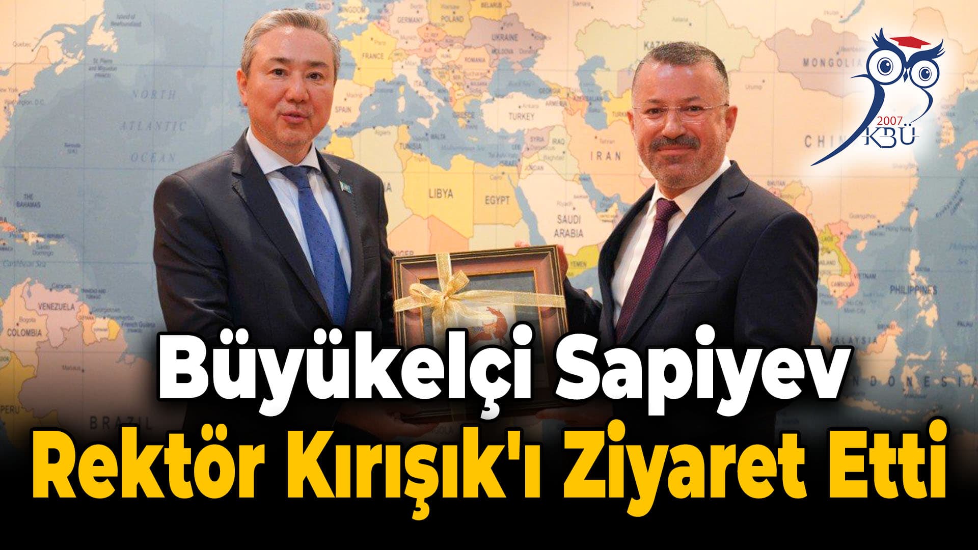Kazakistan'ın Ankara Büyükelçisi Sapiyev Rektör Kırışık'ı Ziyaret Etti