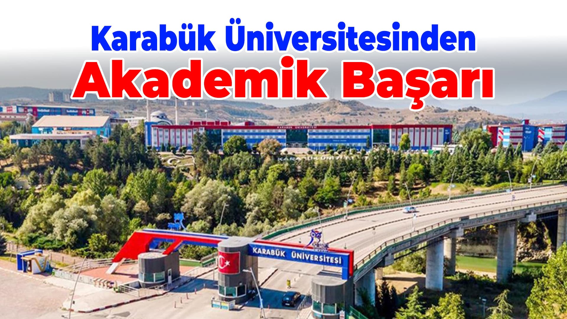 KBÜ Akademik Başarılarla Adını Duyurmaya Devam Ediyor