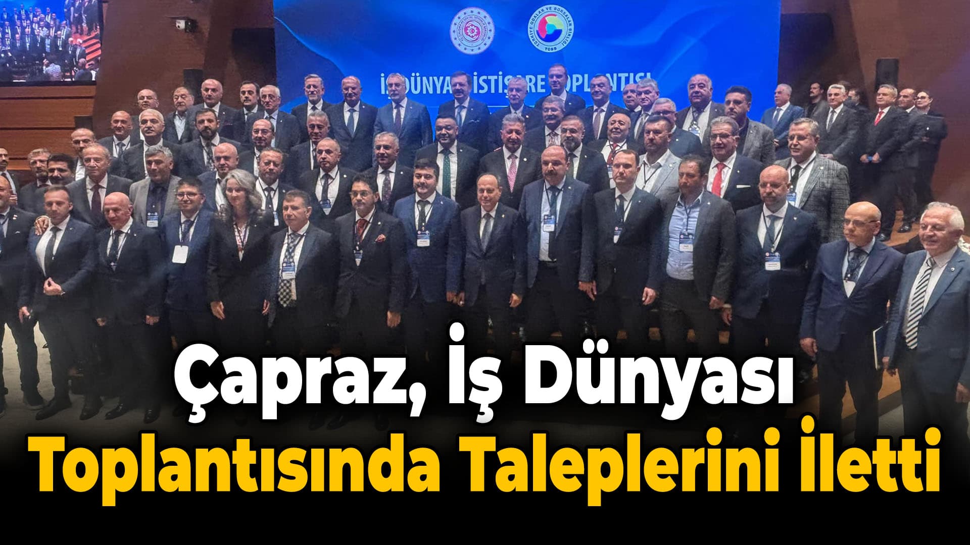 TSO Başkanı Çapraz İş Dünyası İstişare Toplantısı’na Katıldı