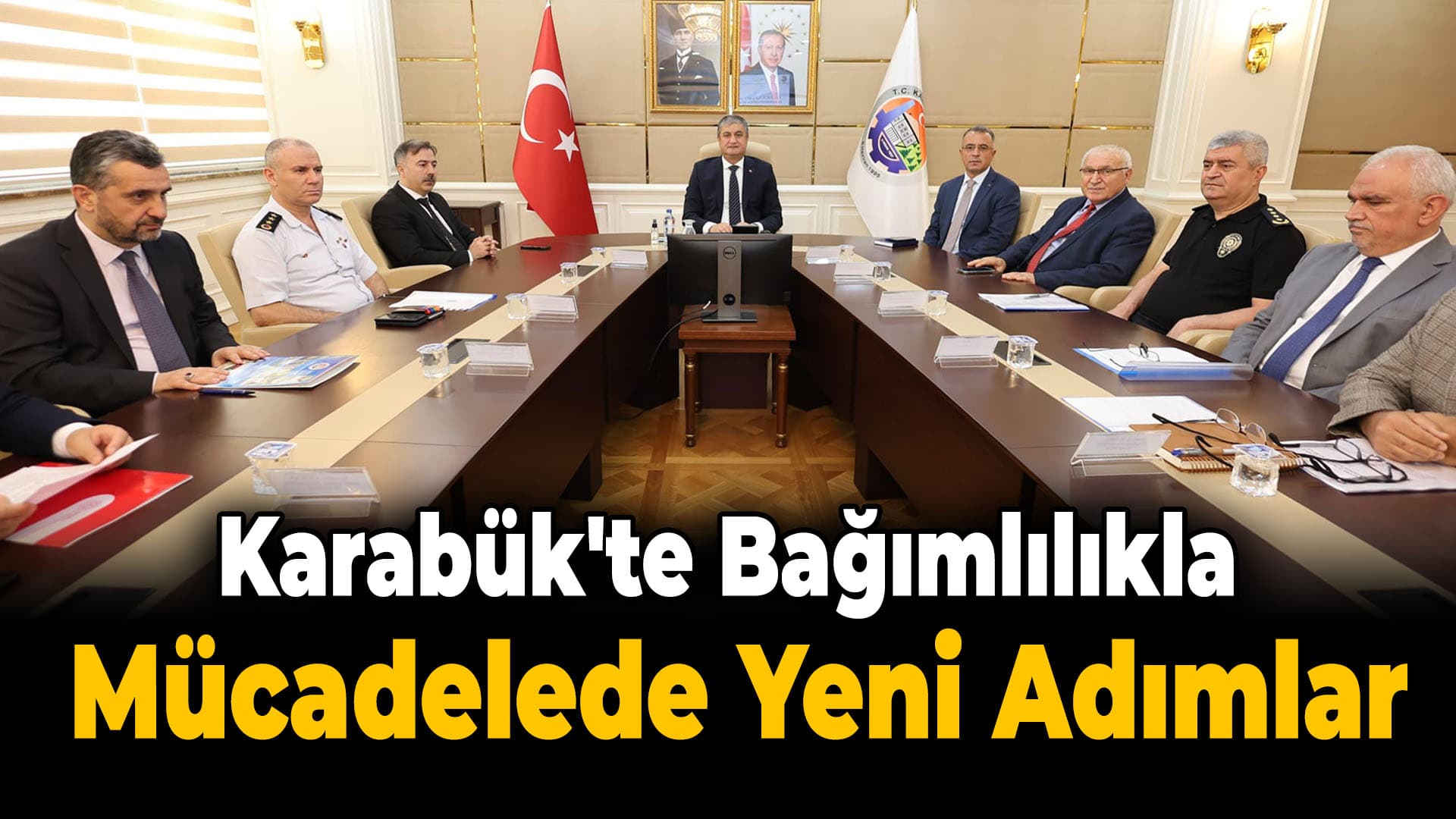 Bağımlılıkla Mücadele Masaya Yatırıldı