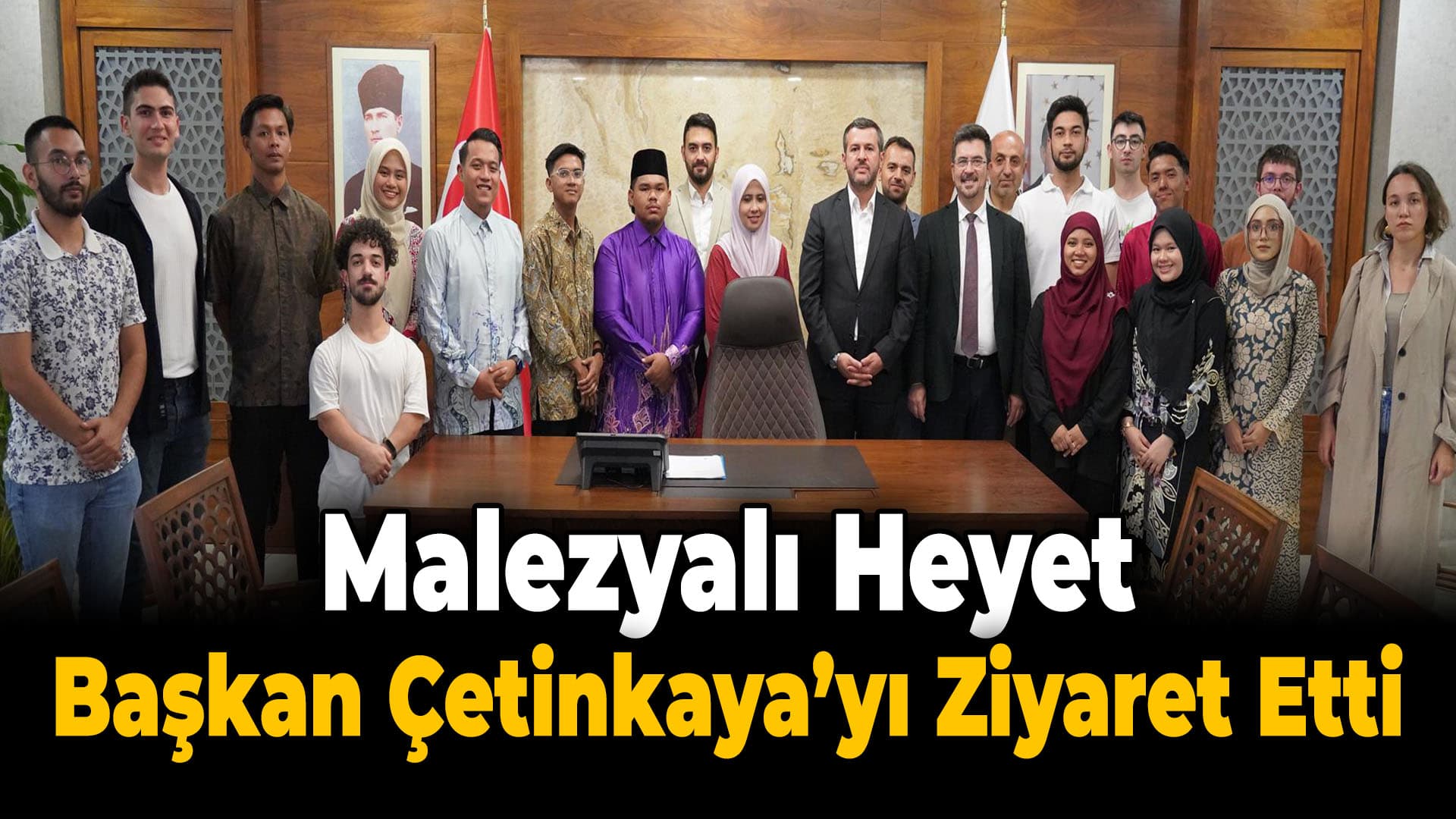 Malezyalı Heyet Başkan Özkan Çetinkaya'yı Ziyaret Etti
