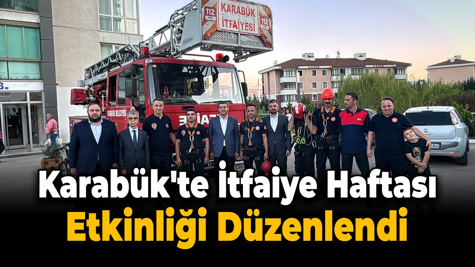 Karabük'te İtfaiye Haftası Kutlandı