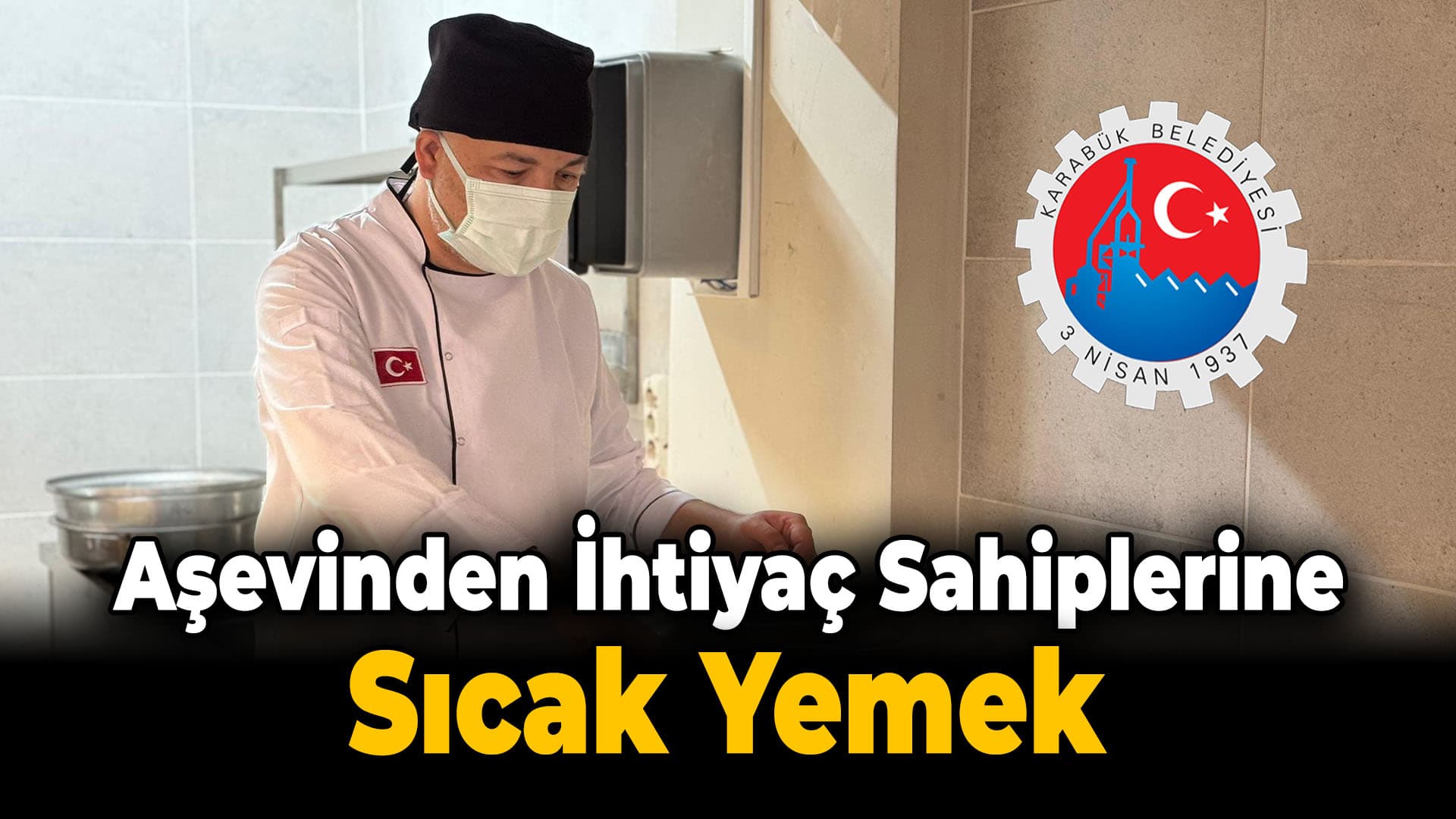 Karabük'te İhtiyaç Sahiplerine Sıcak Yemek Ulaştırılıyor