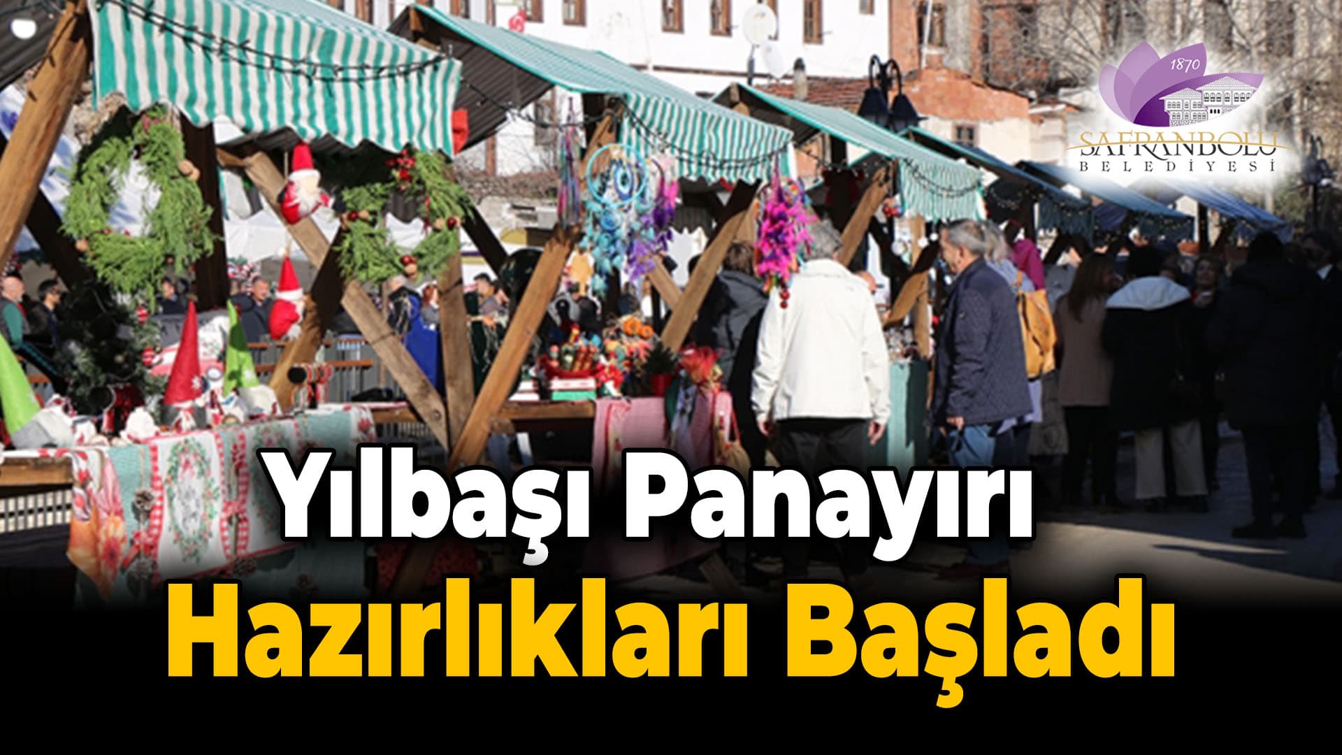 Safranbolu'da Yılbaşı Panayırı Stantları İçin Başvurular Başladı