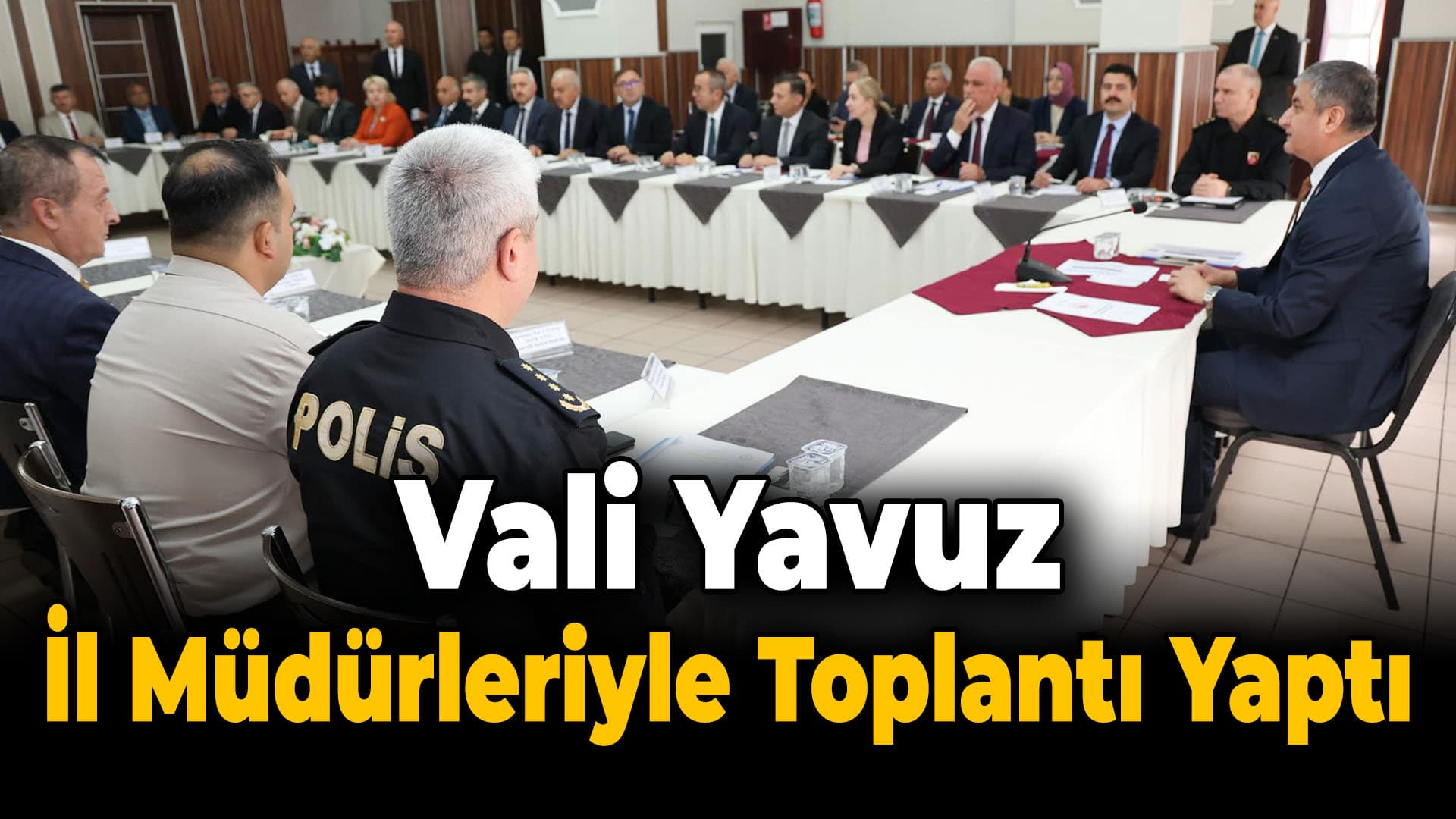 İl Müdürleri Toplantısı Yapıldı