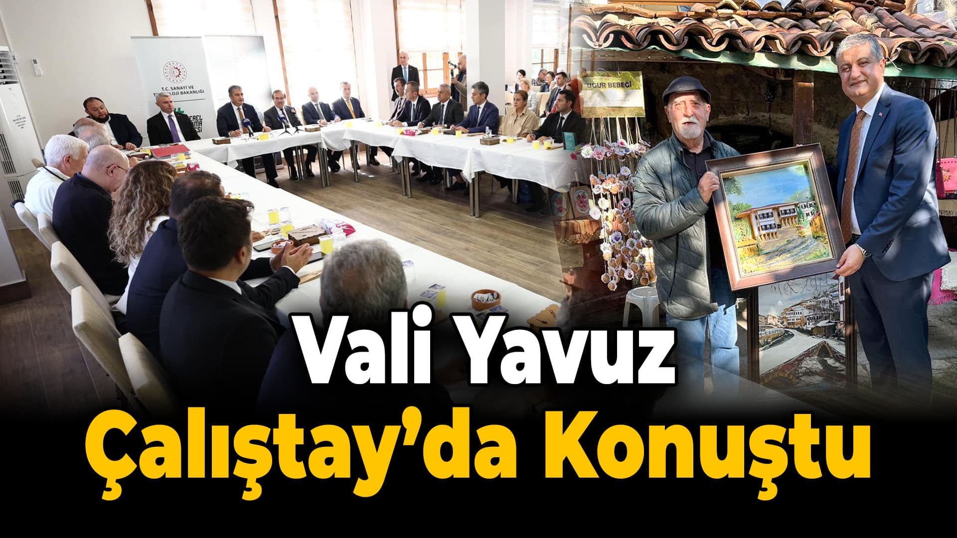 Vali Yavuz “BM Turizm Örgütü’ne Başvurumuzu Yaptık”