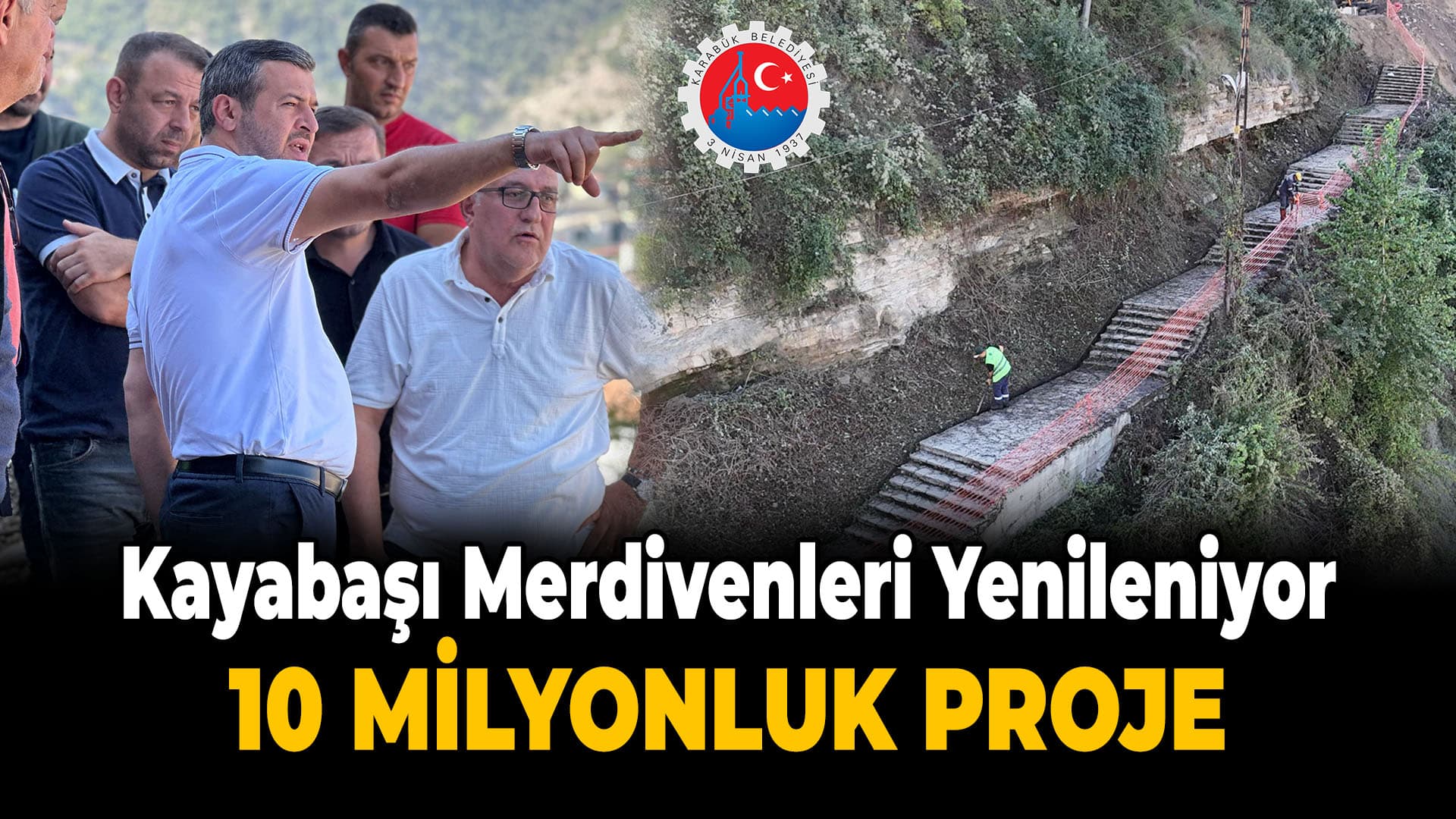 Karabük Belediyesi Kayabaşı Merdivenlerinde Yenileme Çalışması Başlattı