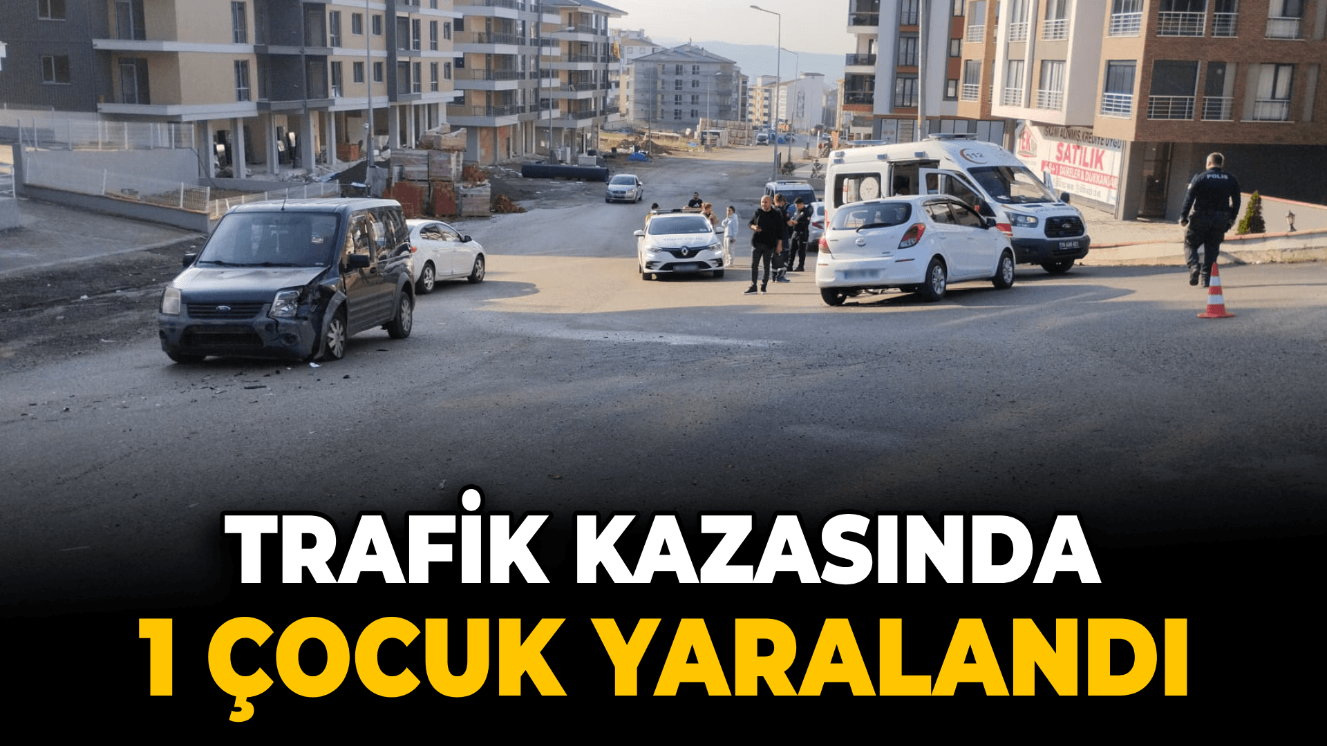 Karabük'te trafik kazasında 1 çocuk yaralandı
