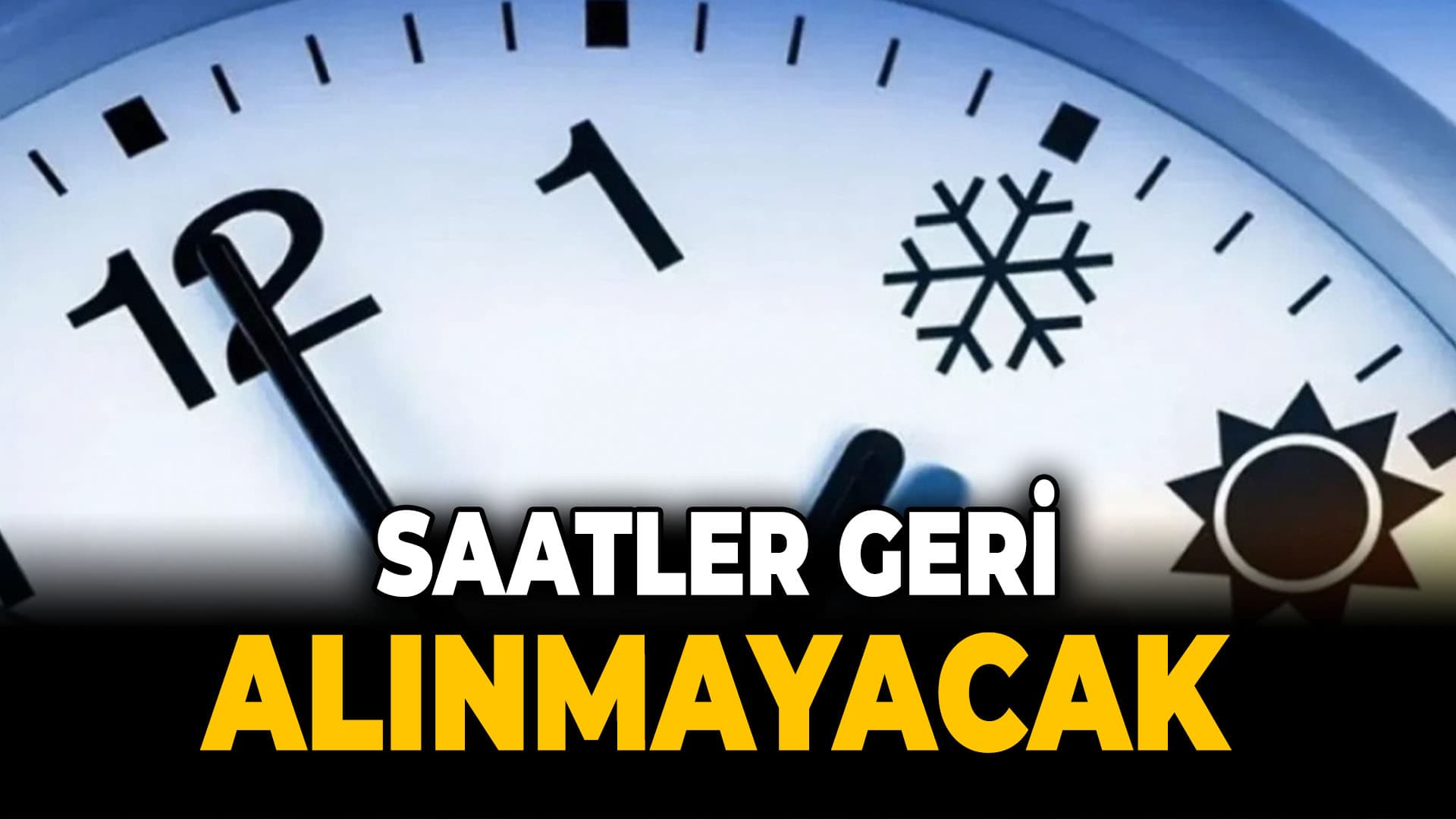 Enerji Bakanı Kış Saati Tartışmasına Son Noktayı Koydu