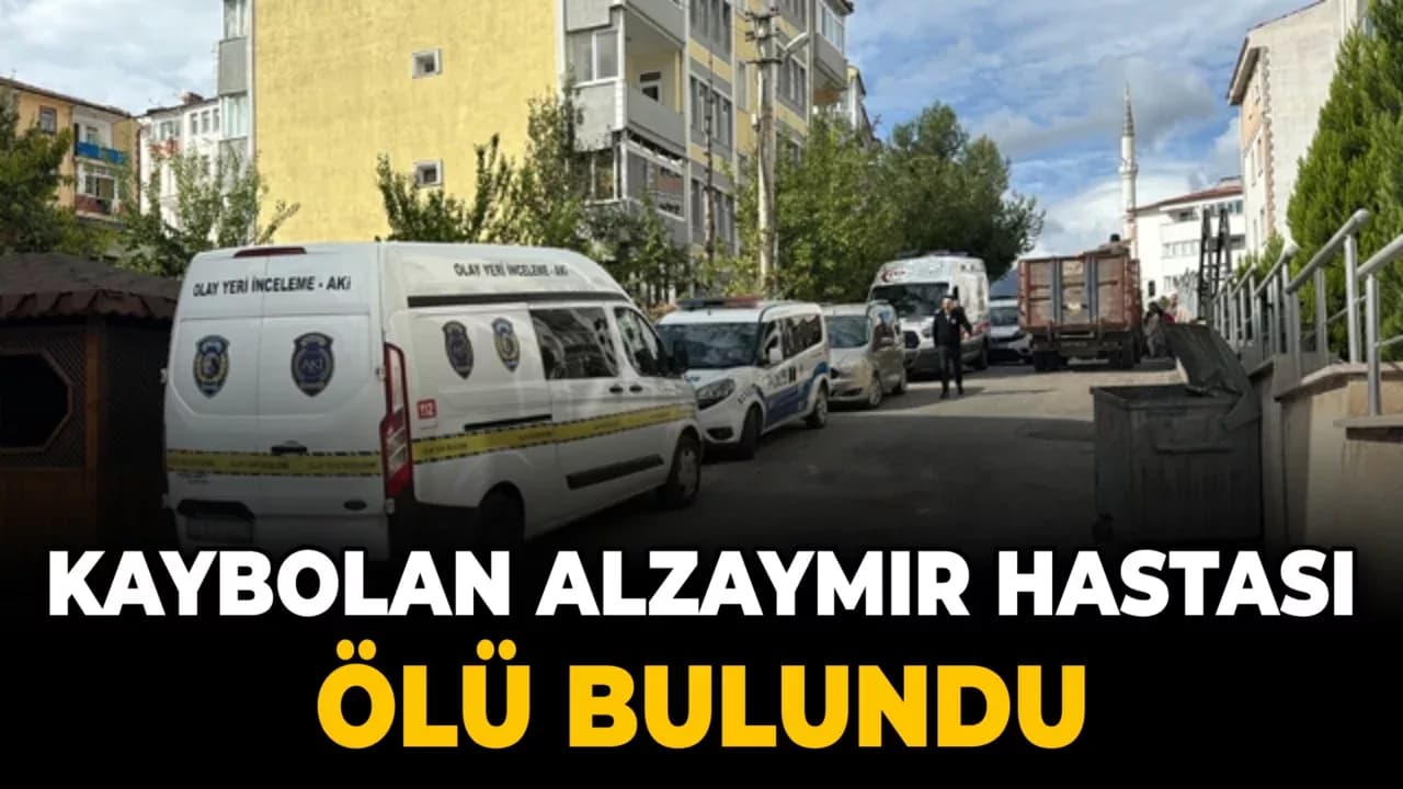 Karabük'te kaybolan alzaymır hastası ölü bulundu
