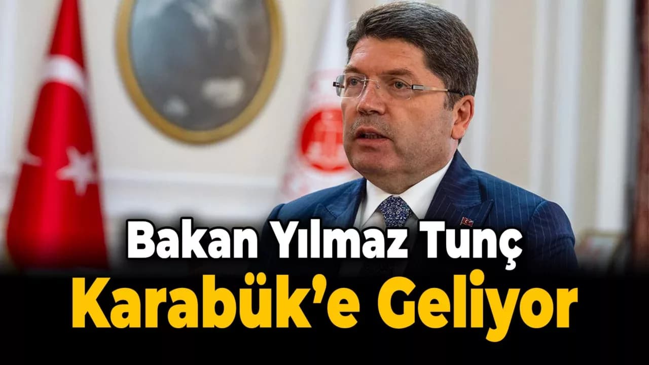Adalet Bakanı Karabük’e Geliyor