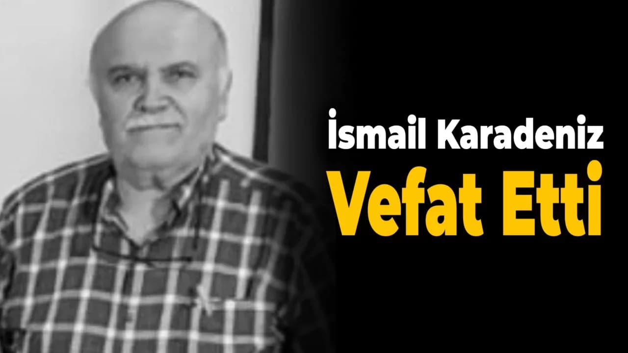 Yenişehir Kasabı İsmail Karadeniz Vefat Etti
