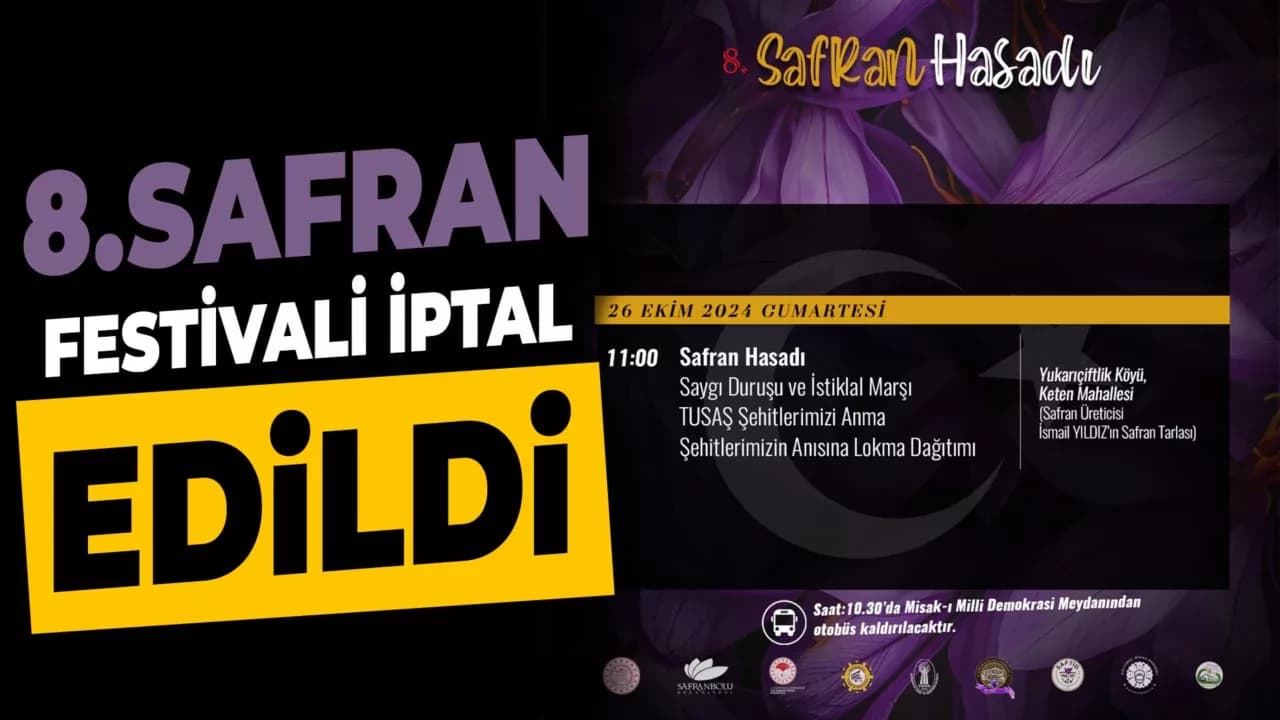 8.SAFRAN FESTİVALİ TERÖR SALDIRISI NEDENİYLE İPTAL EDİLDİ