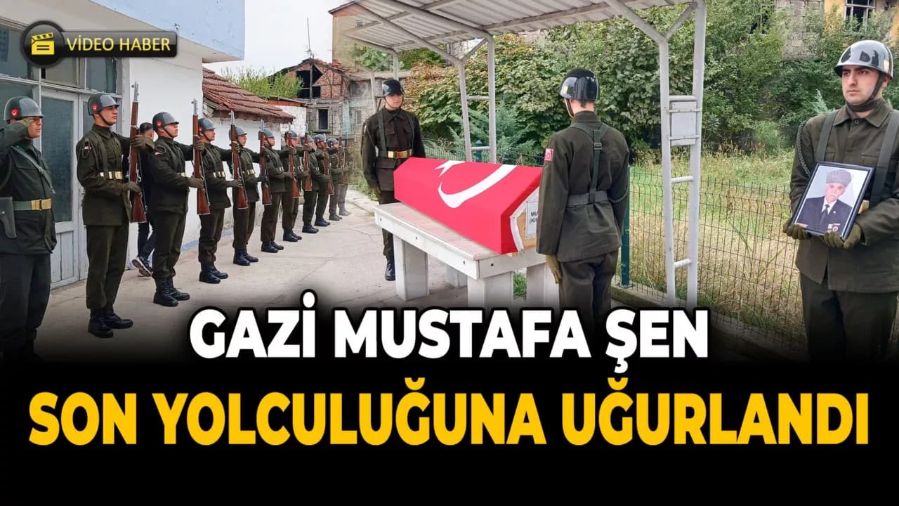 Kıbrıs Gazisi Mustafa Şen Son Yolculuğuna Uğurlandı